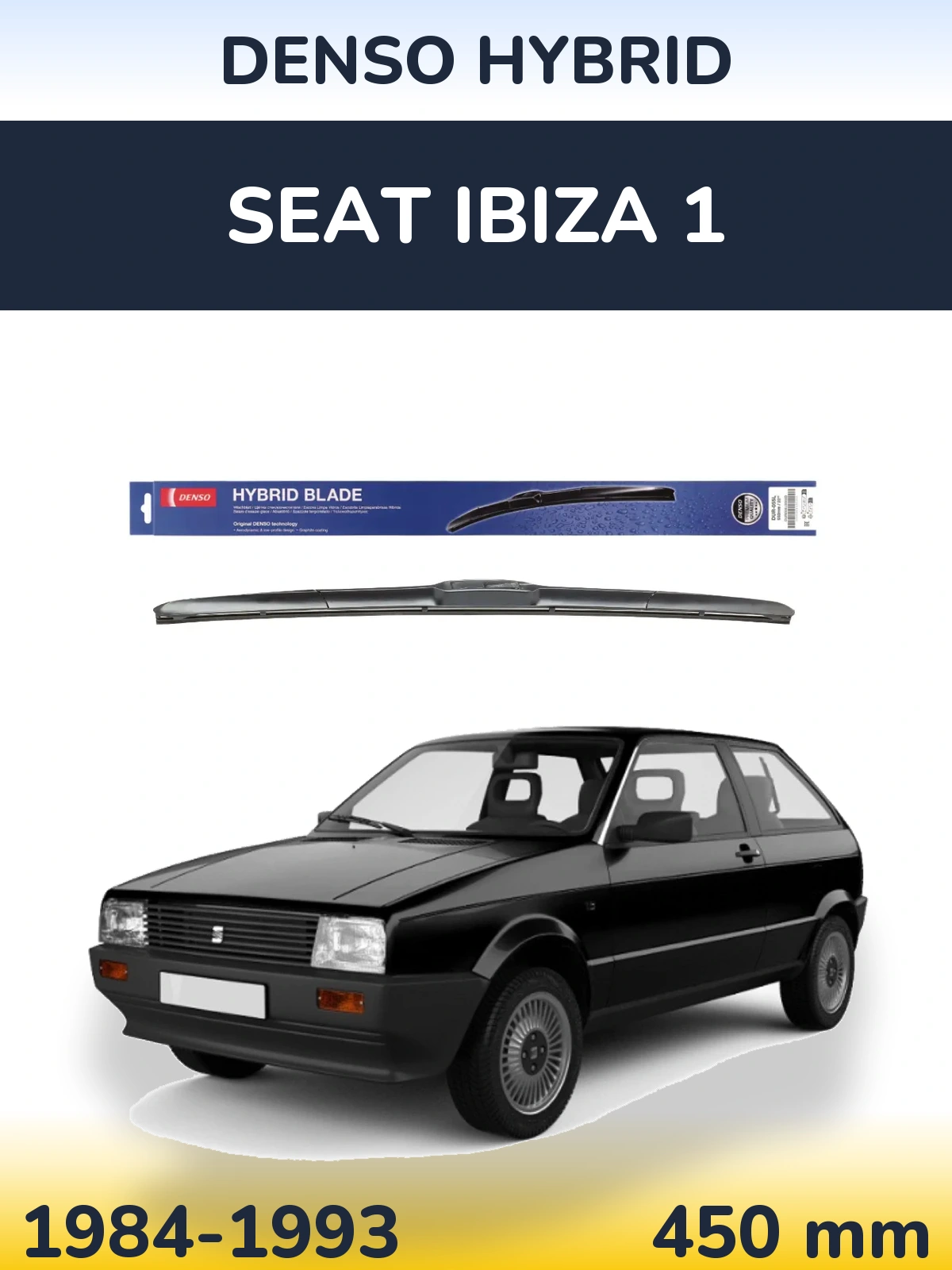 Ștergătoare Denso Hybrid pentru SEAT Ibiza 1