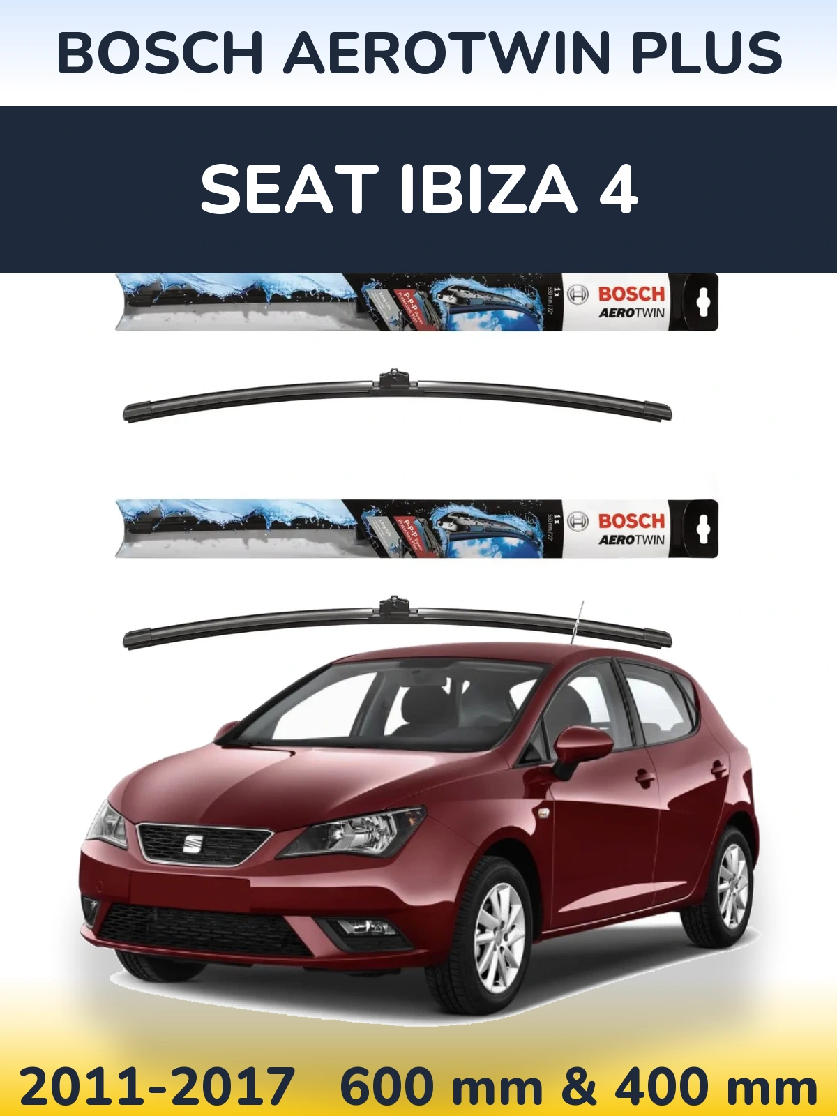 Ștergătoare BOSCH AeroTwin Plus pentru SEAT Ibiza 4