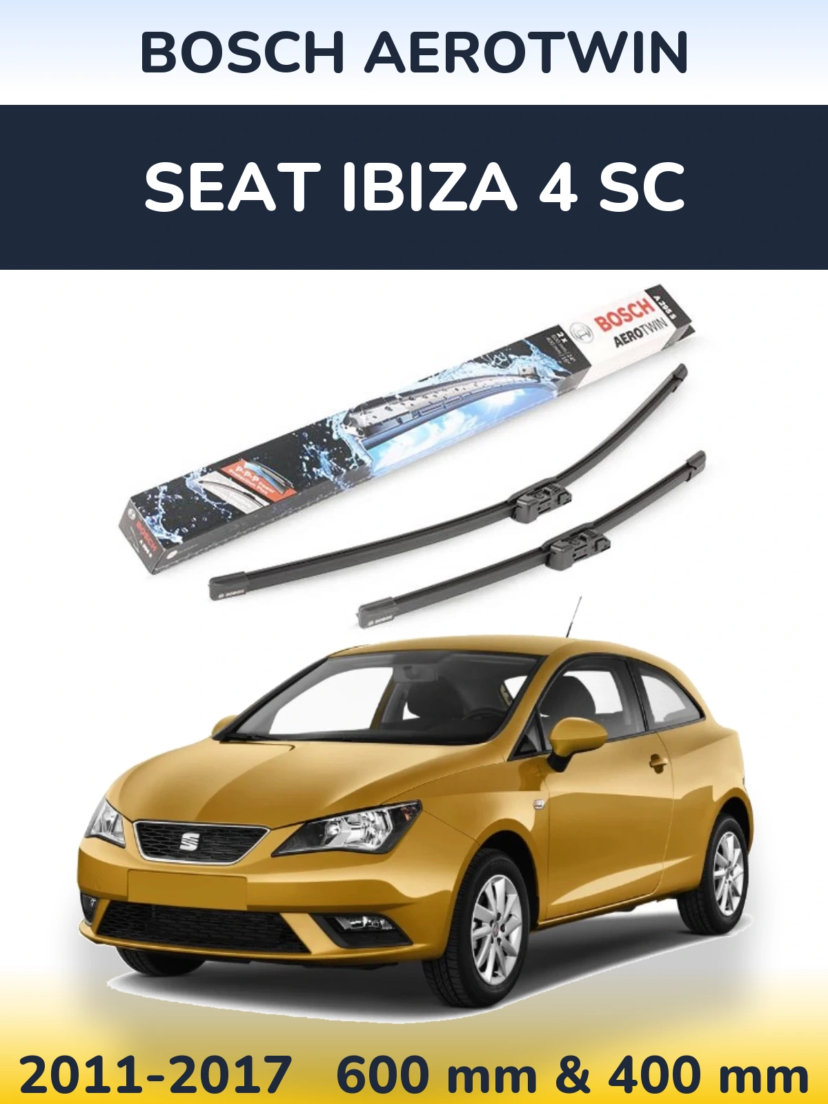 Ștergătoare BOSCH AeroTwin pentru SEAT Ibiza 4 SC