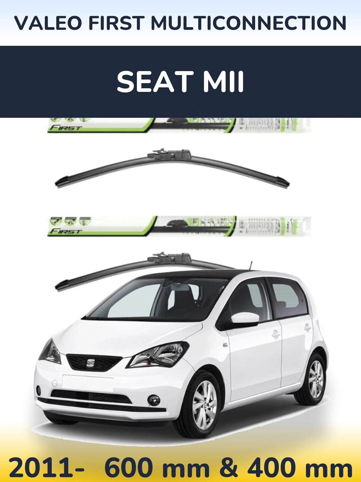 Комплект передних дворников Valeo First MultiConnection 600 & 400 мм для SEAT Mii 2011-2026