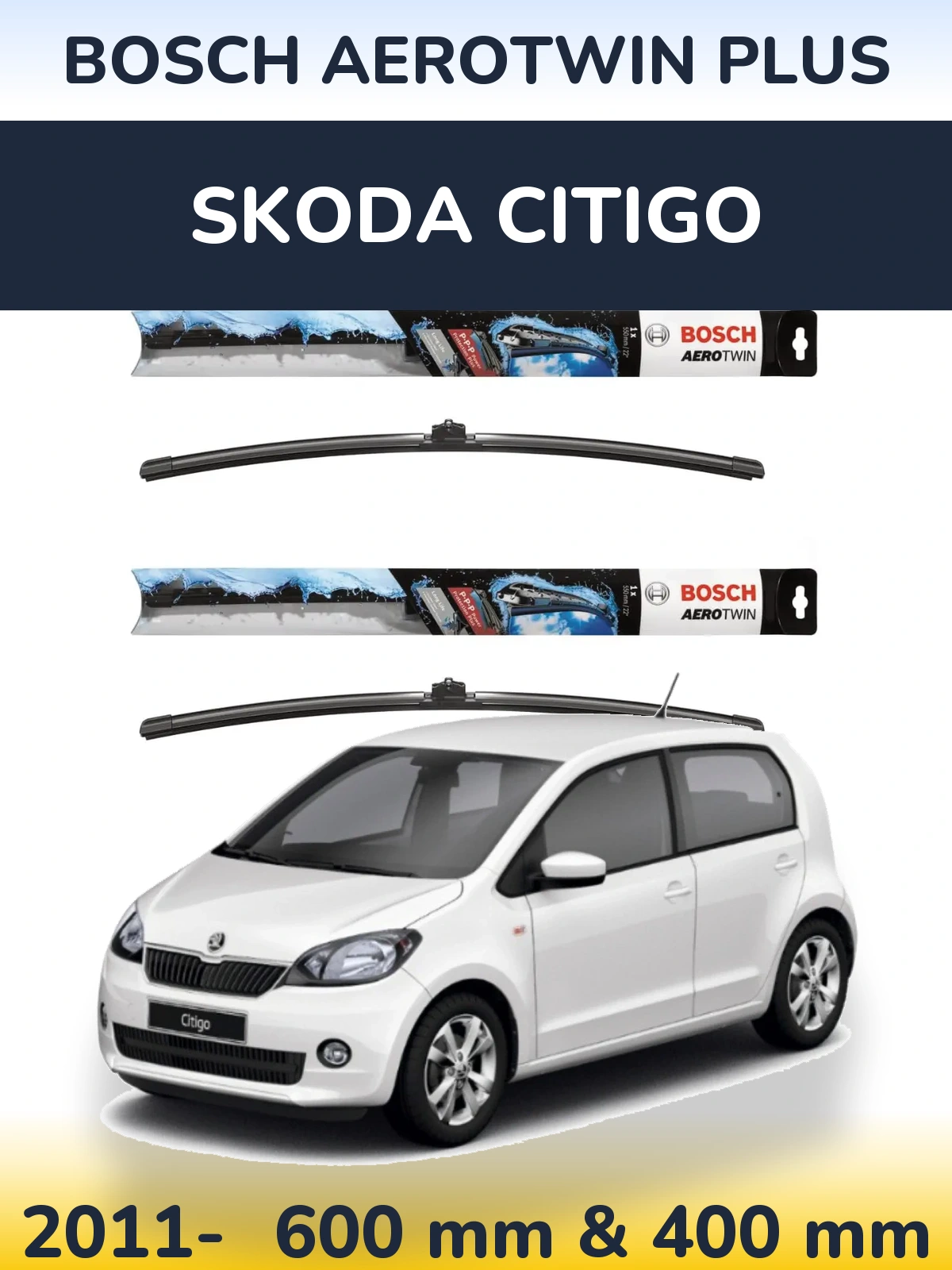 Ștergătoare BOSCH AeroTwin Plus pentru Skoda Citigo