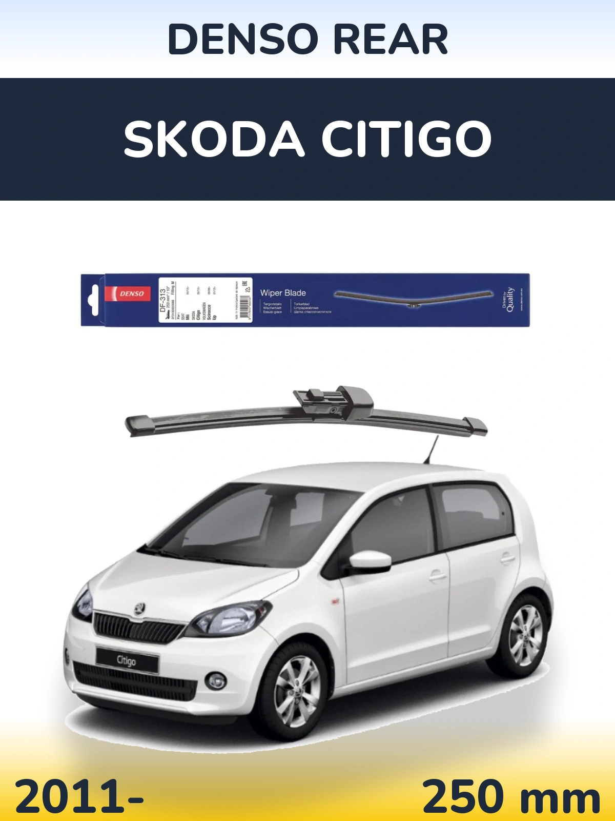 Ștergătoare Denso Rear pentru Skoda Citigo
