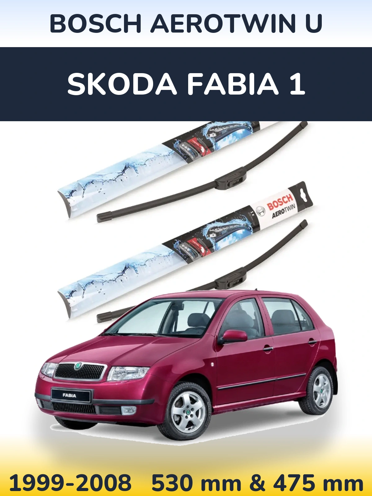 Ștergătoare BOSCH AeroTwin U pentru Skoda Fabia 1