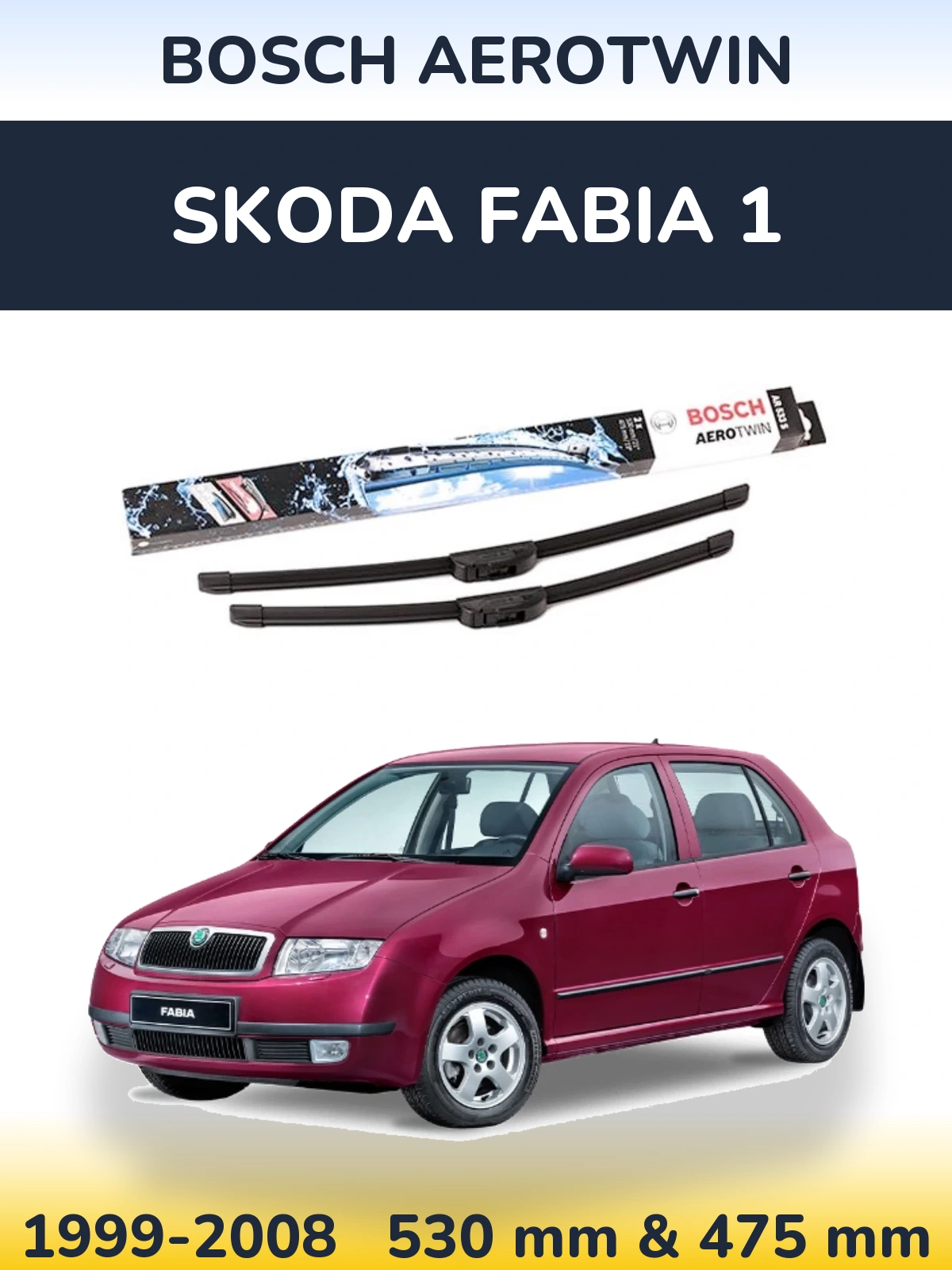 Ștergătoare BOSCH AeroTwin pentru Skoda Fabia 1