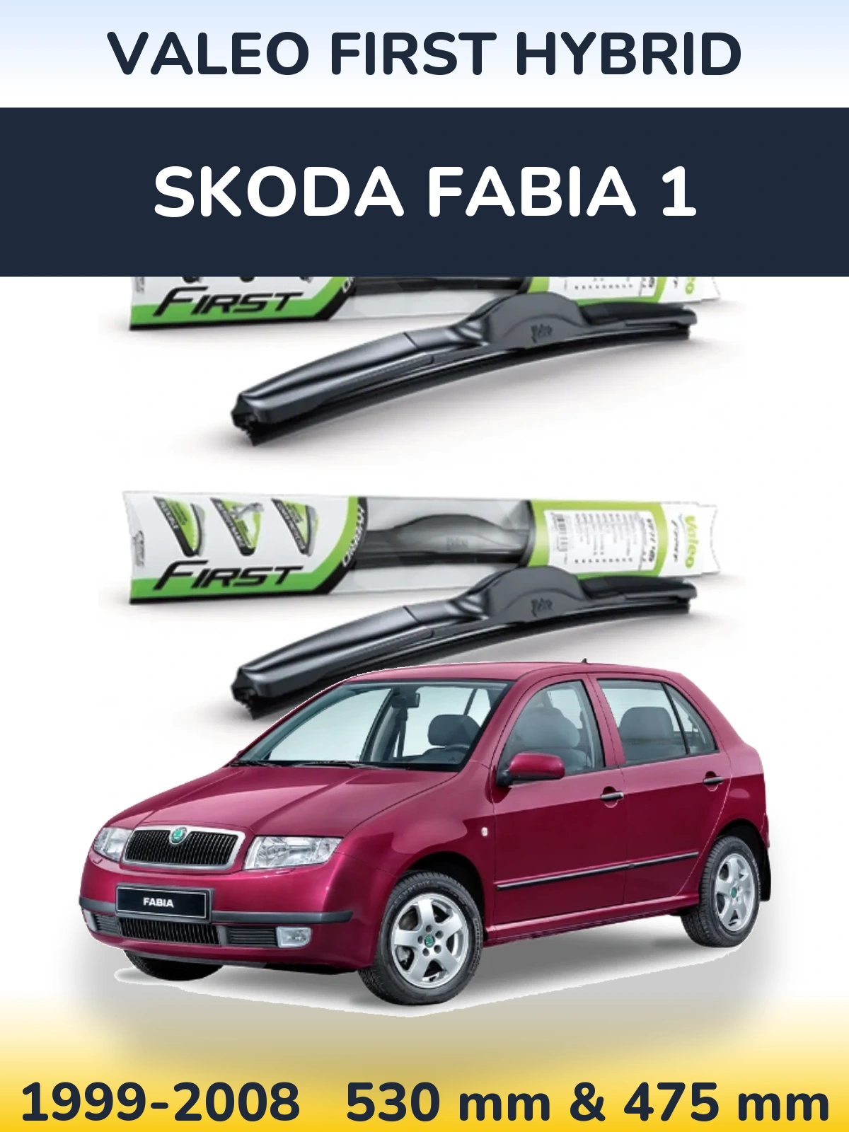 Ștergătoare Valeo First Hybrid pentru Skoda Fabia 1
