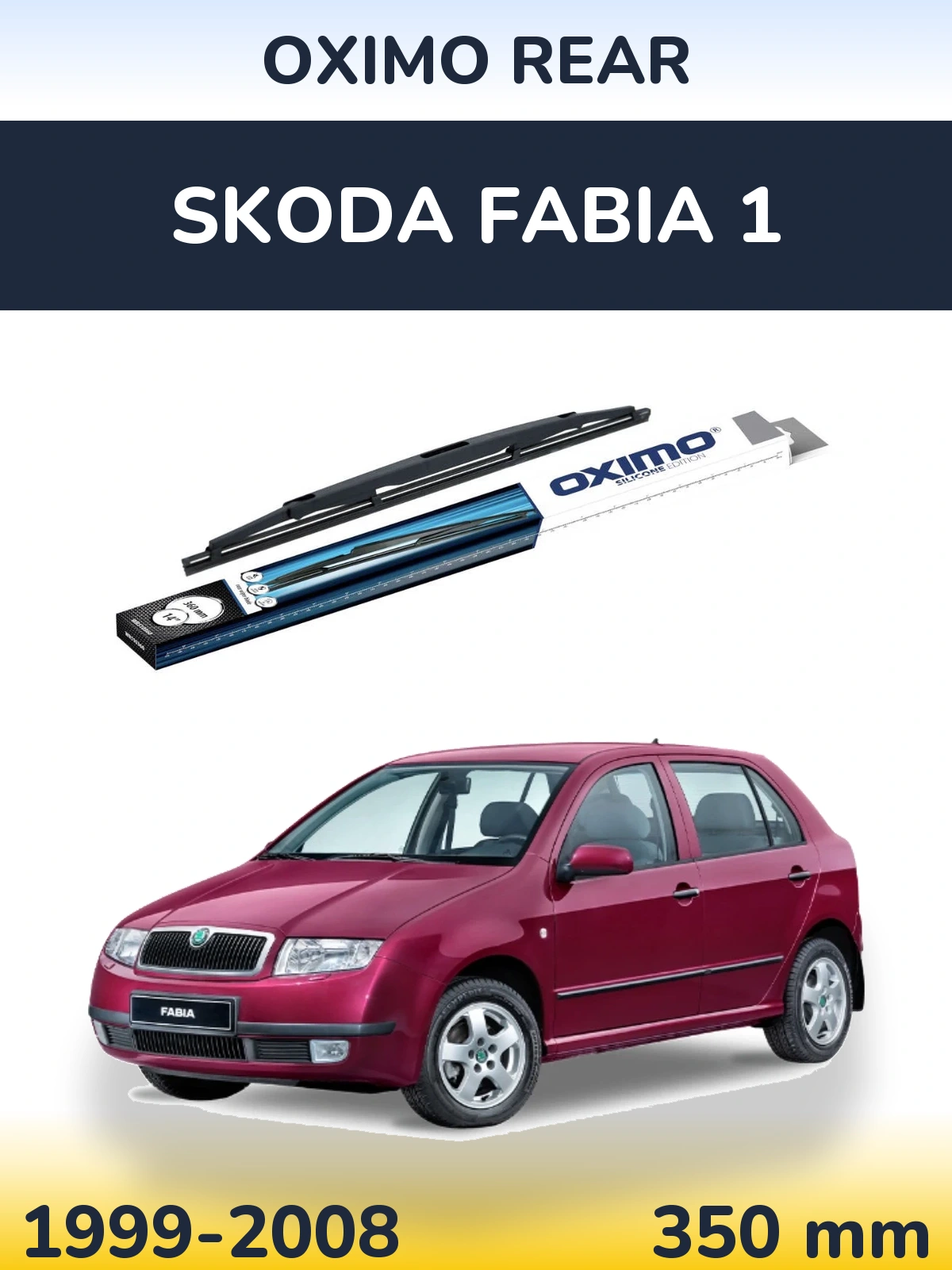 Ștergătoare Oximo Rear pentru Skoda Fabia 1