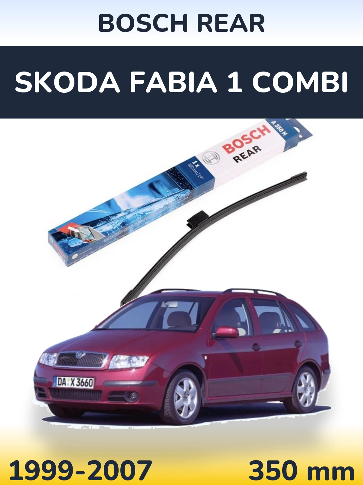 Ștergătoare BOSCH Rear pentru Skoda Fabia 1 Combi