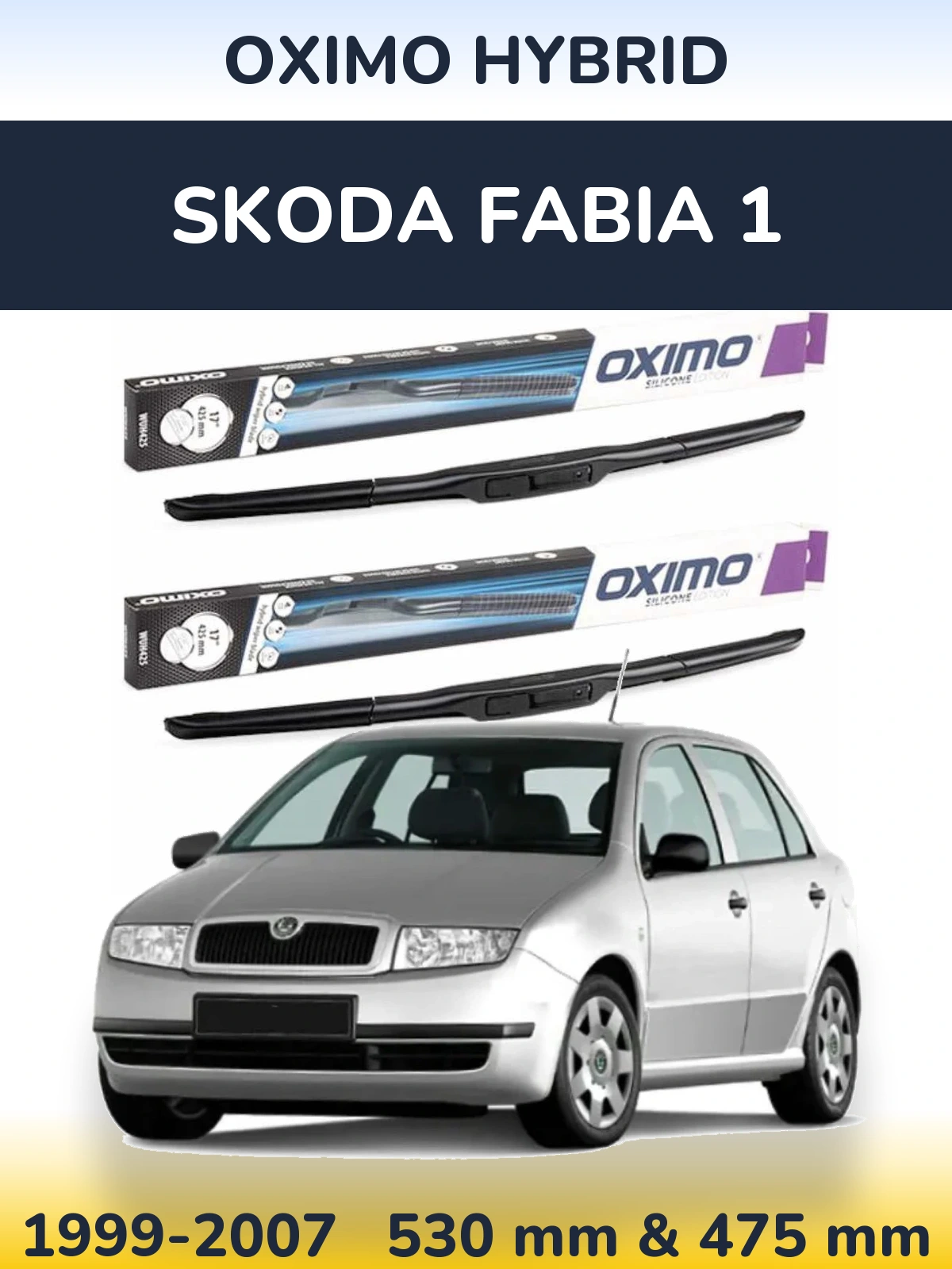 Ștergătoare Oximo Hybrid pentru Skoda Fabia 1