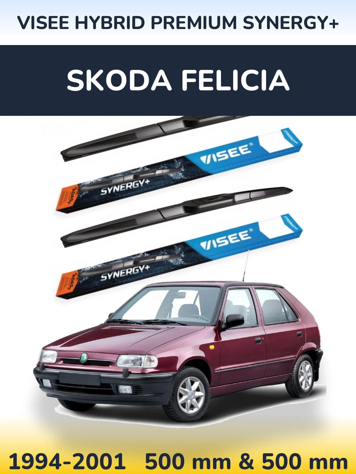 Ștergătoare VISEE HYBRID PREMIUM SYNERGY+ pentru Skoda Felicia