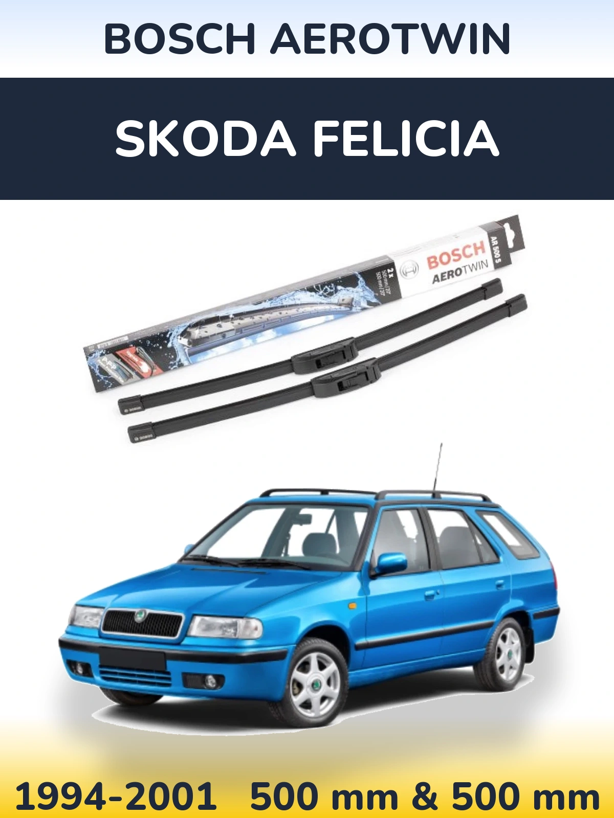 Ștergătoare BOSCH AeroTwin pentru Skoda Felicia