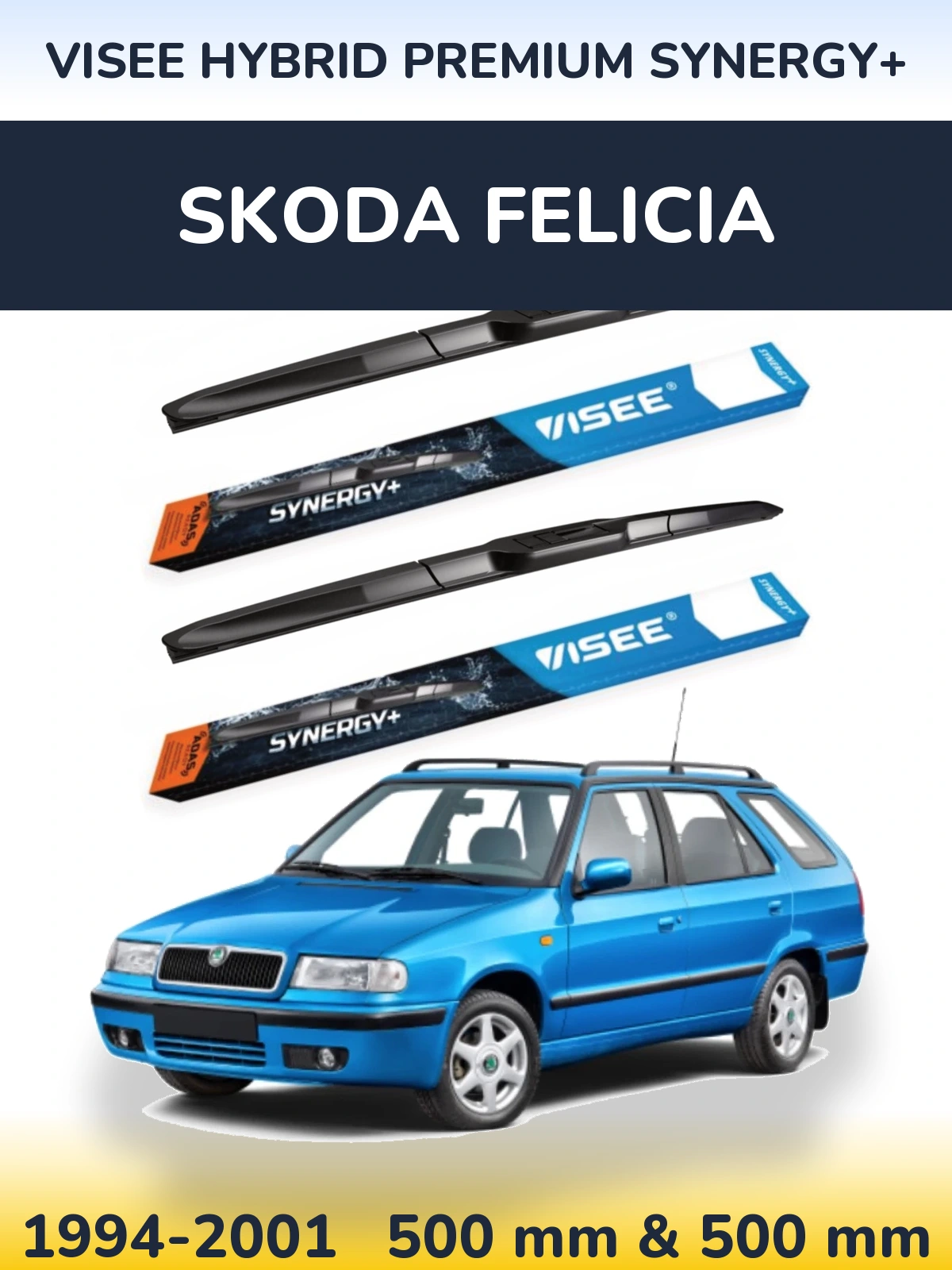 Ștergătoare VISEE HYBRID PREMIUM SYNERGY+ pentru Skoda Felicia
