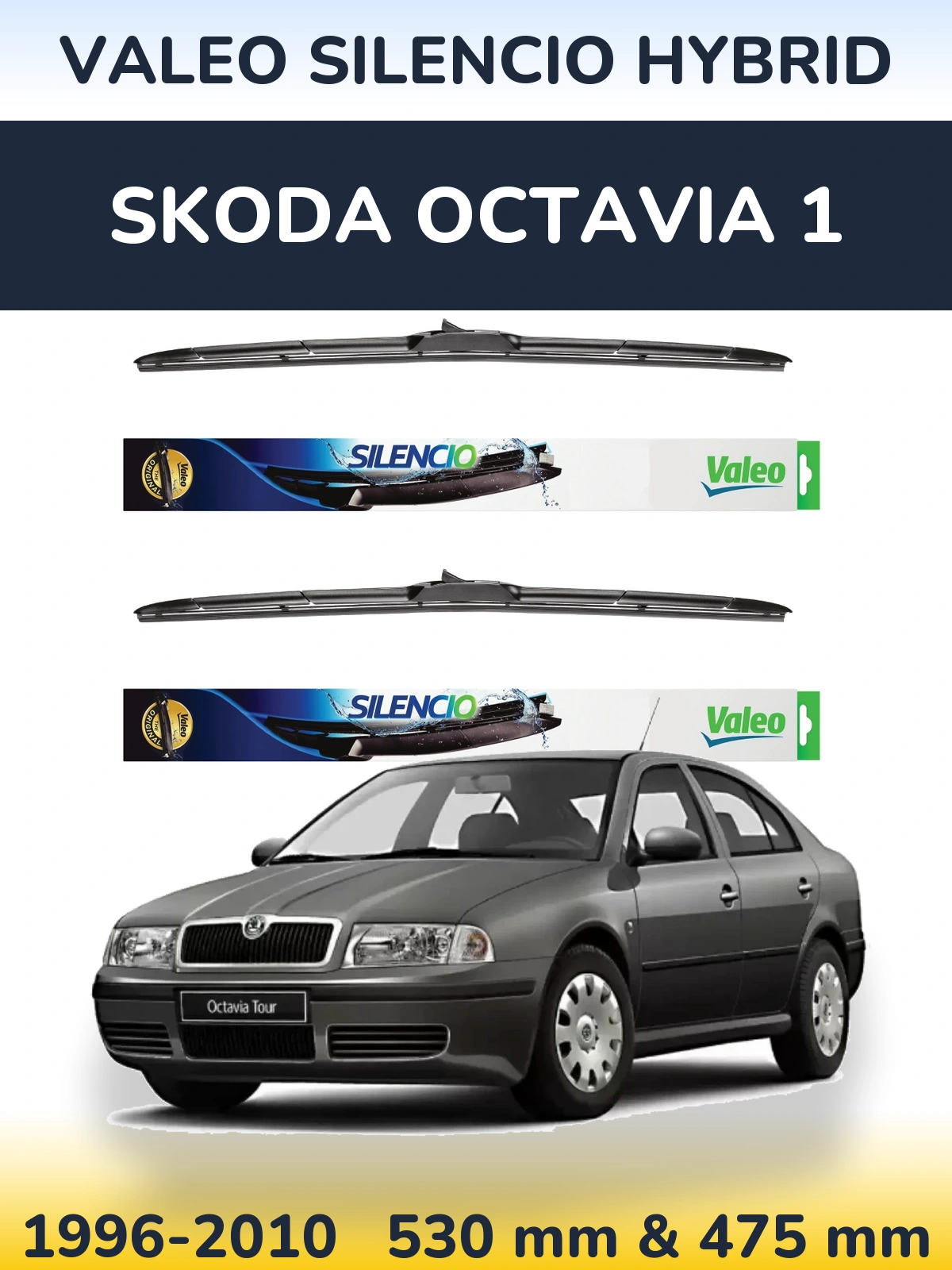 Ștergătoare Valeo Silencio Hybrid pentru Skoda Octavia 1
