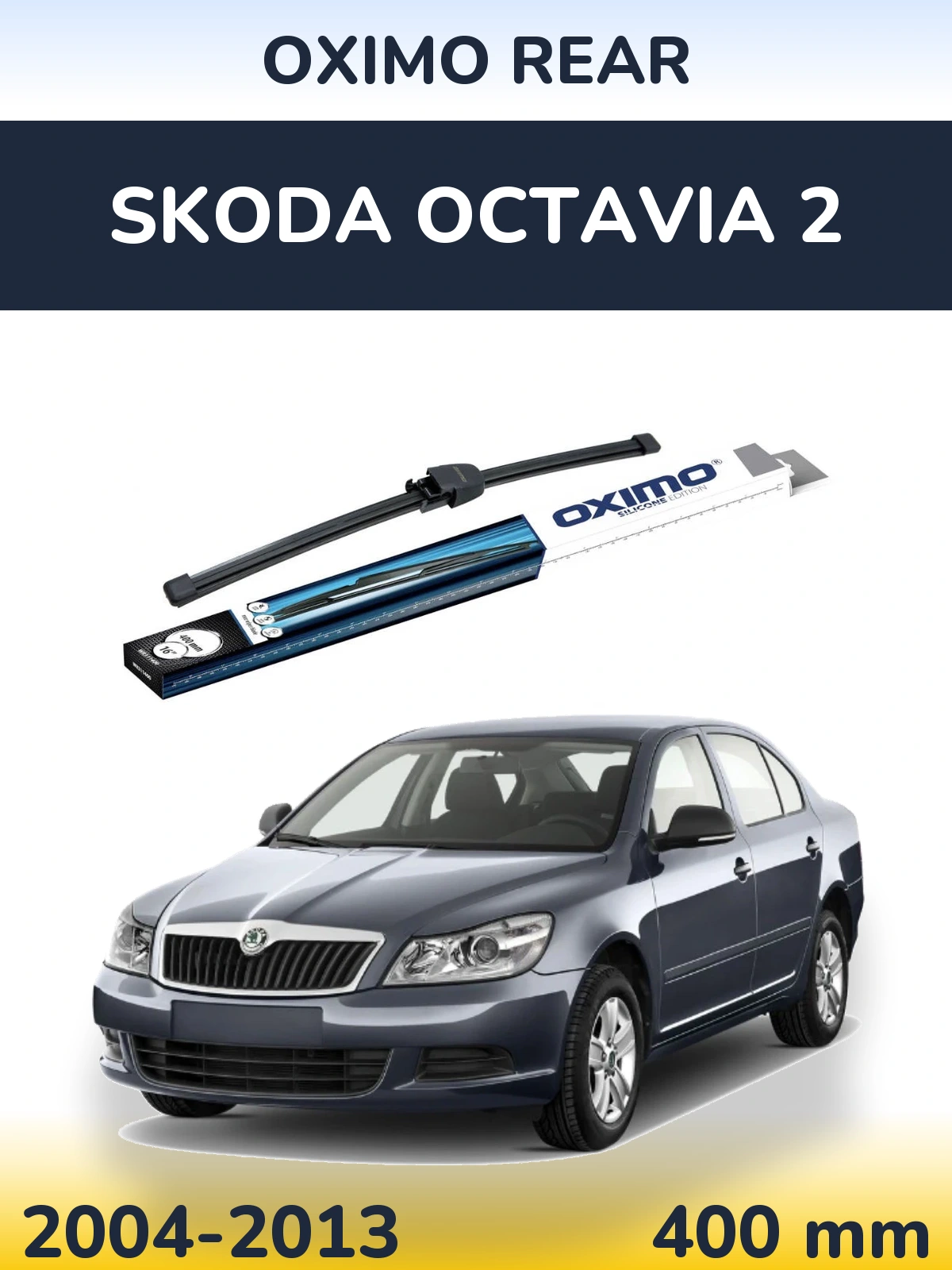 Ștergătoare Oximo Rear pentru Skoda Octavia 2