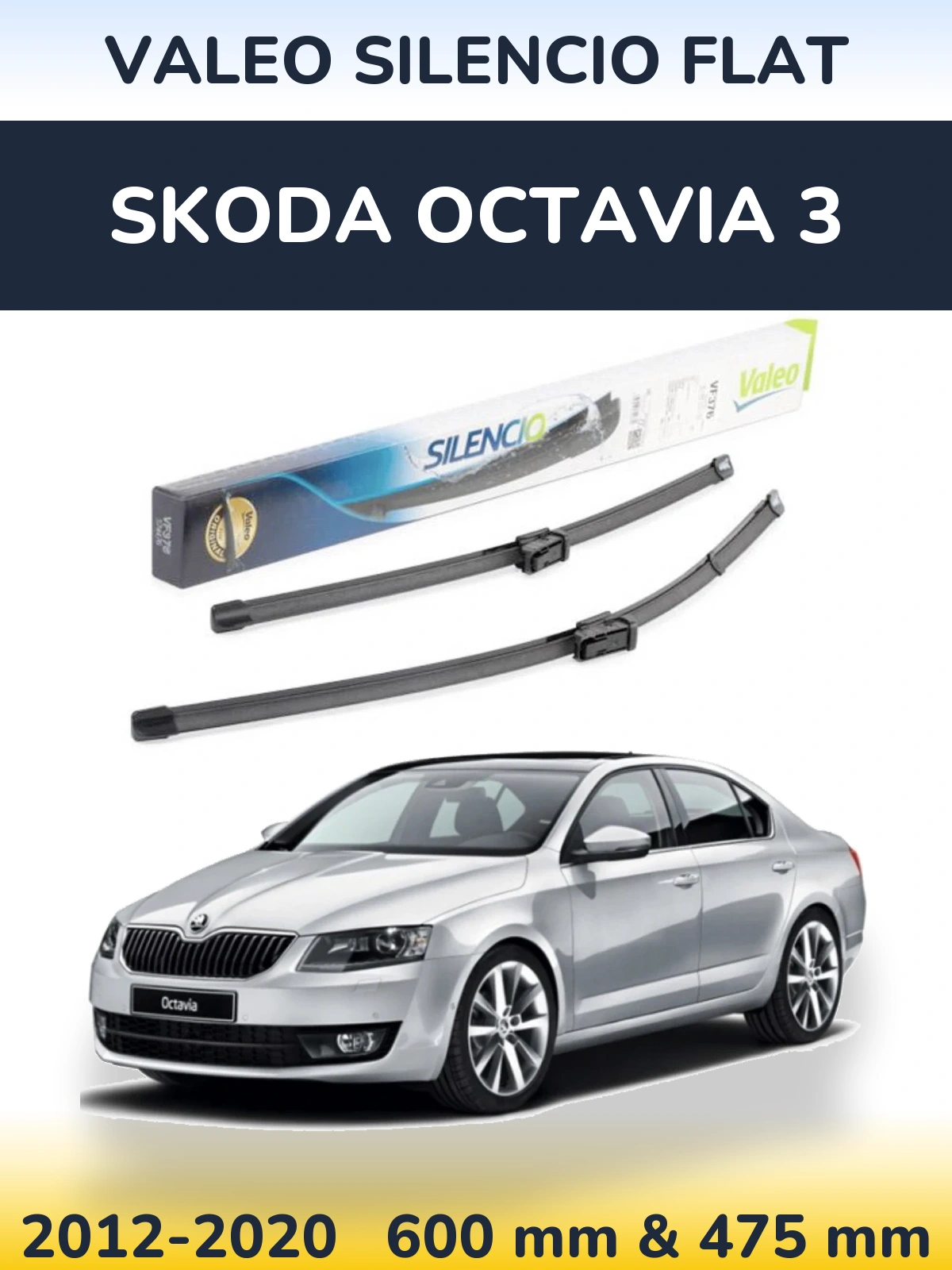 Комплект передніх щіток Valeo Silencio Flat 600 & 475 мм для Skoda Octavia 3 2012-2020