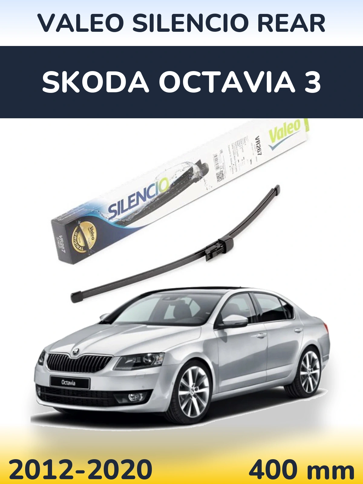 Ștergătoare Valeo Silencio Rear pentru Skoda Octavia 3