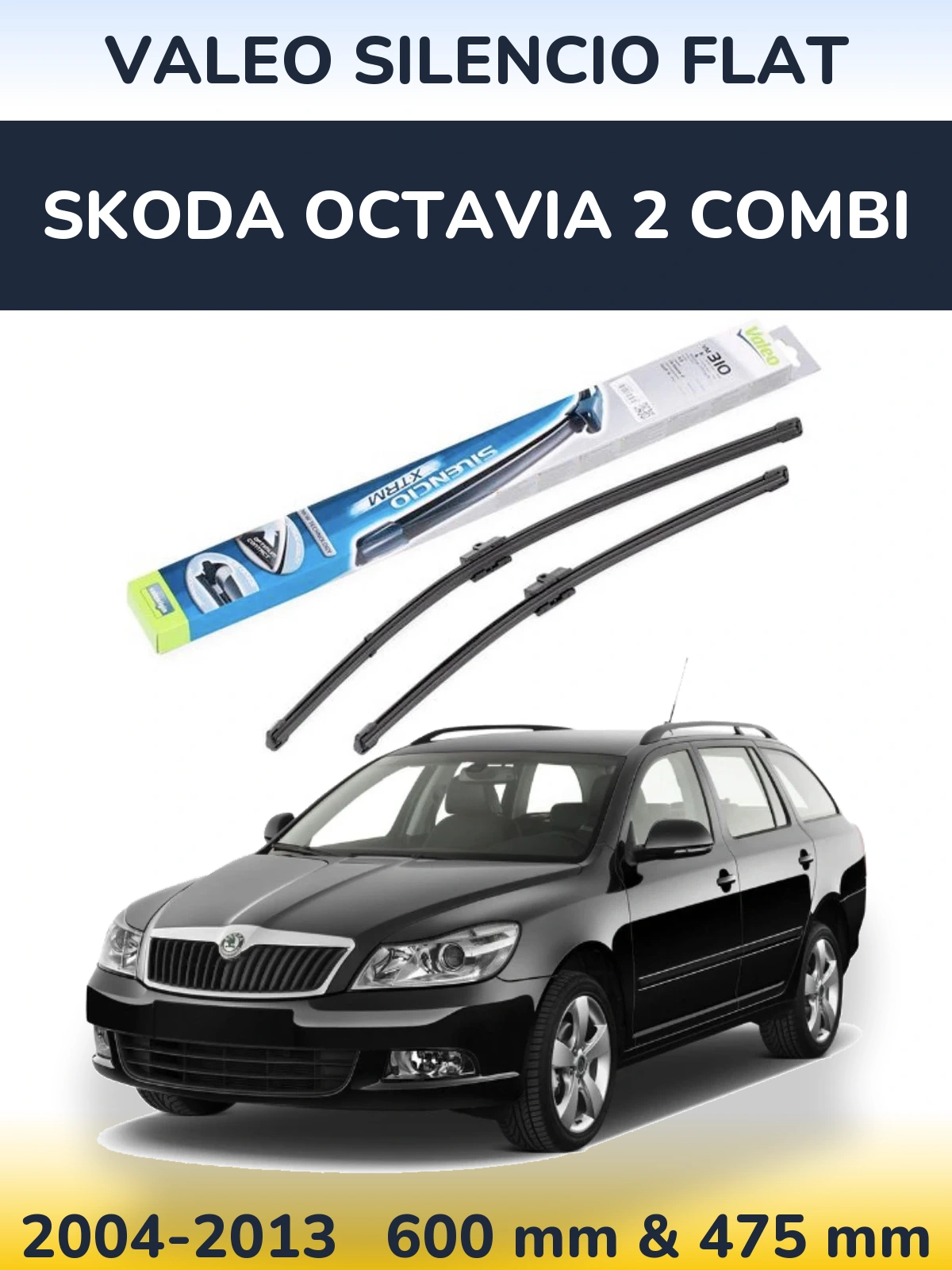 Ștergătoare Valeo Silencio Flat pentru Skoda Octavia 2 Combi