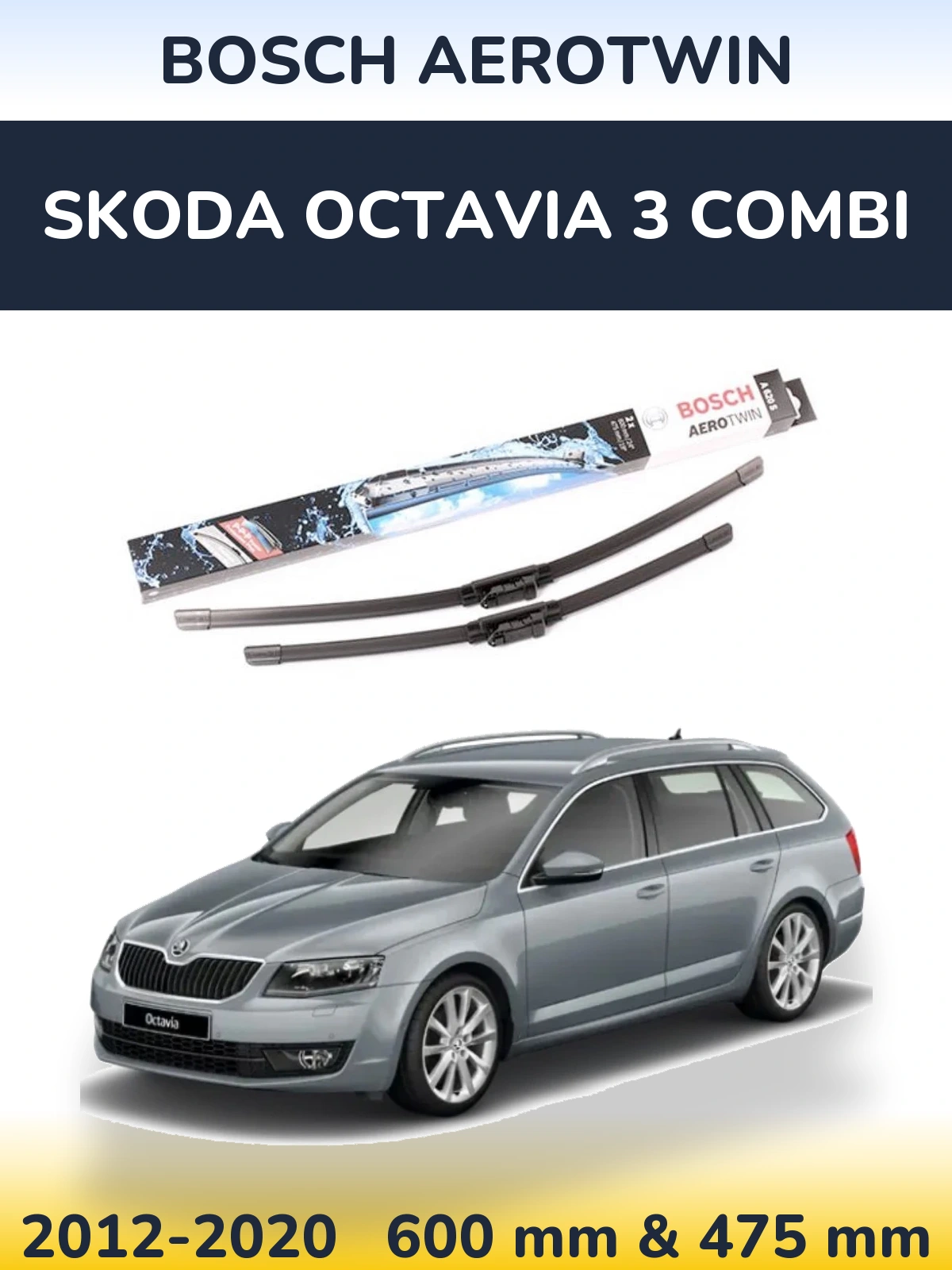 Ștergătoare BOSCH AeroTwin pentru Skoda Octavia 3 Combi