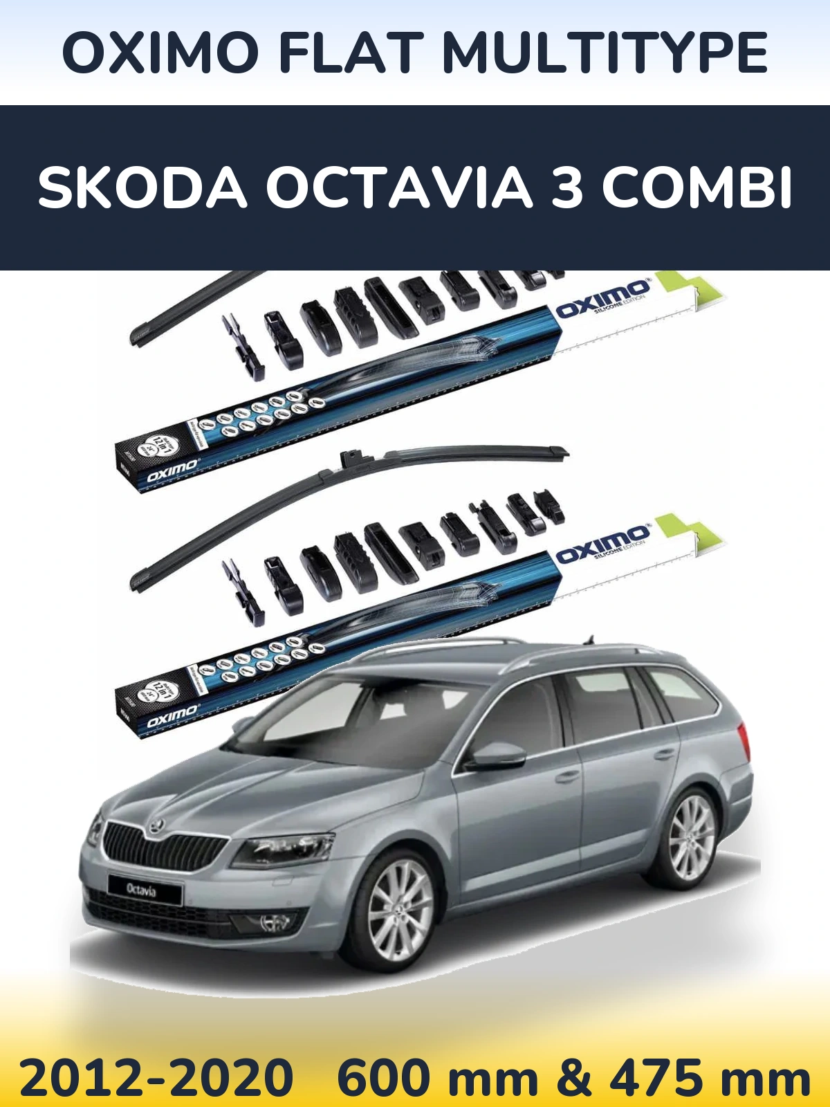 Комплект передніх щіток Oximo Flat MultiТипe 600 & 475 мм для Skoda Octavia 3 Combi 2012-2020