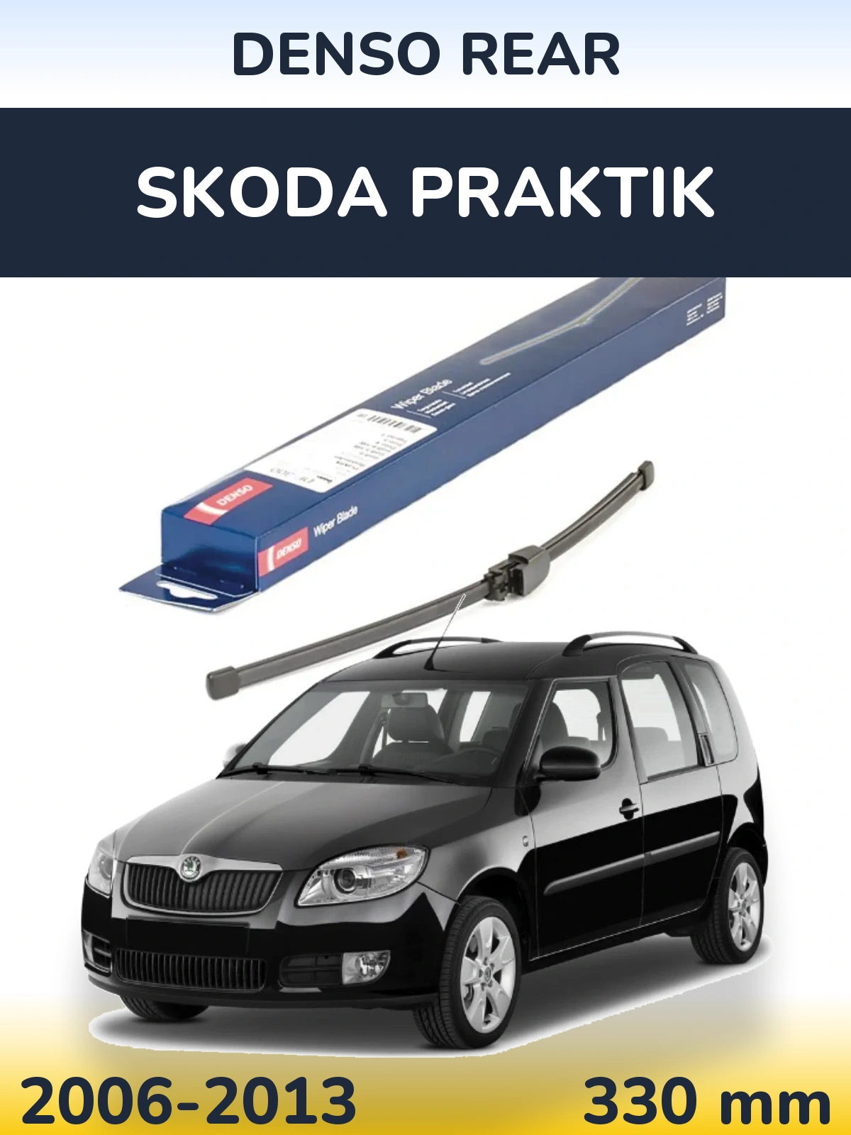 Ștergătoare Denso Rear pentru Skoda Praktik