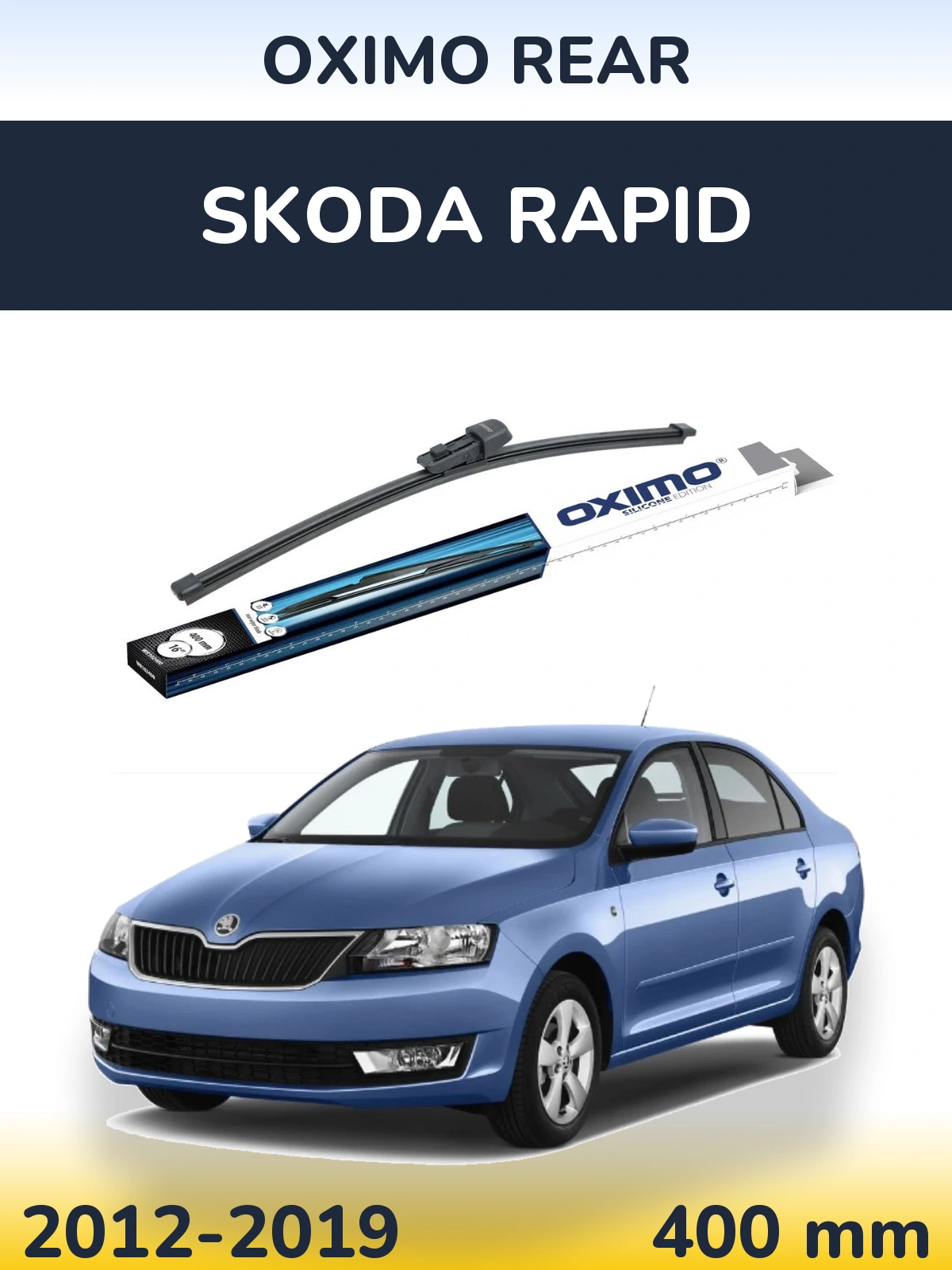 Ștergătoare Oximo Rear pentru Skoda Rapid