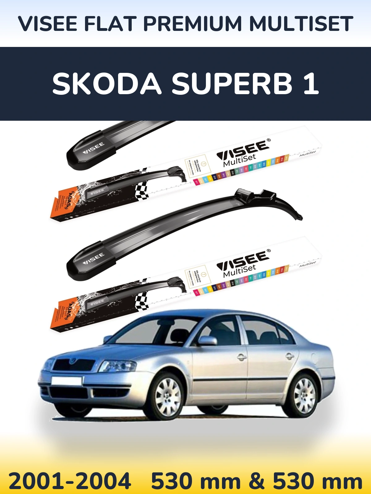 Ștergătoare VISEE FLAT PREMIUM MultiSet pentru Skoda Superb 1
