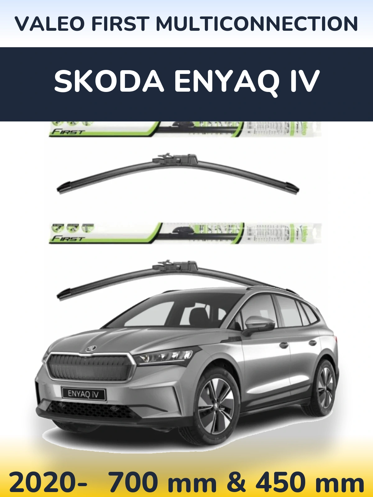 Ștergătoare Valeo First MultiConnection pentru Skoda Enyaq iV