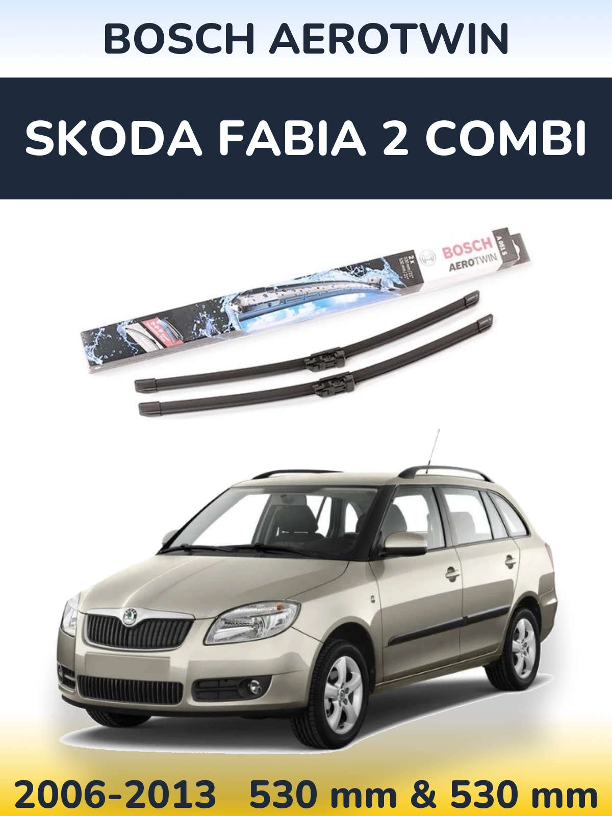 Ștergătoare BOSCH AeroTwin pentru Skoda Fabia 2 Combi