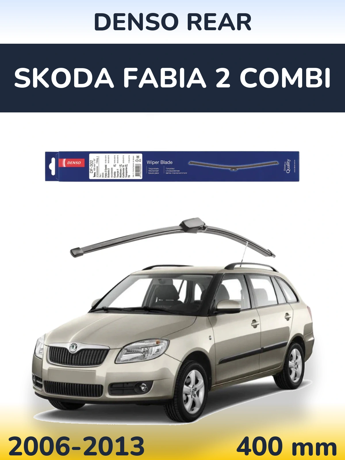 Ștergătoare Denso Rear pentru Skoda Fabia 2 Combi