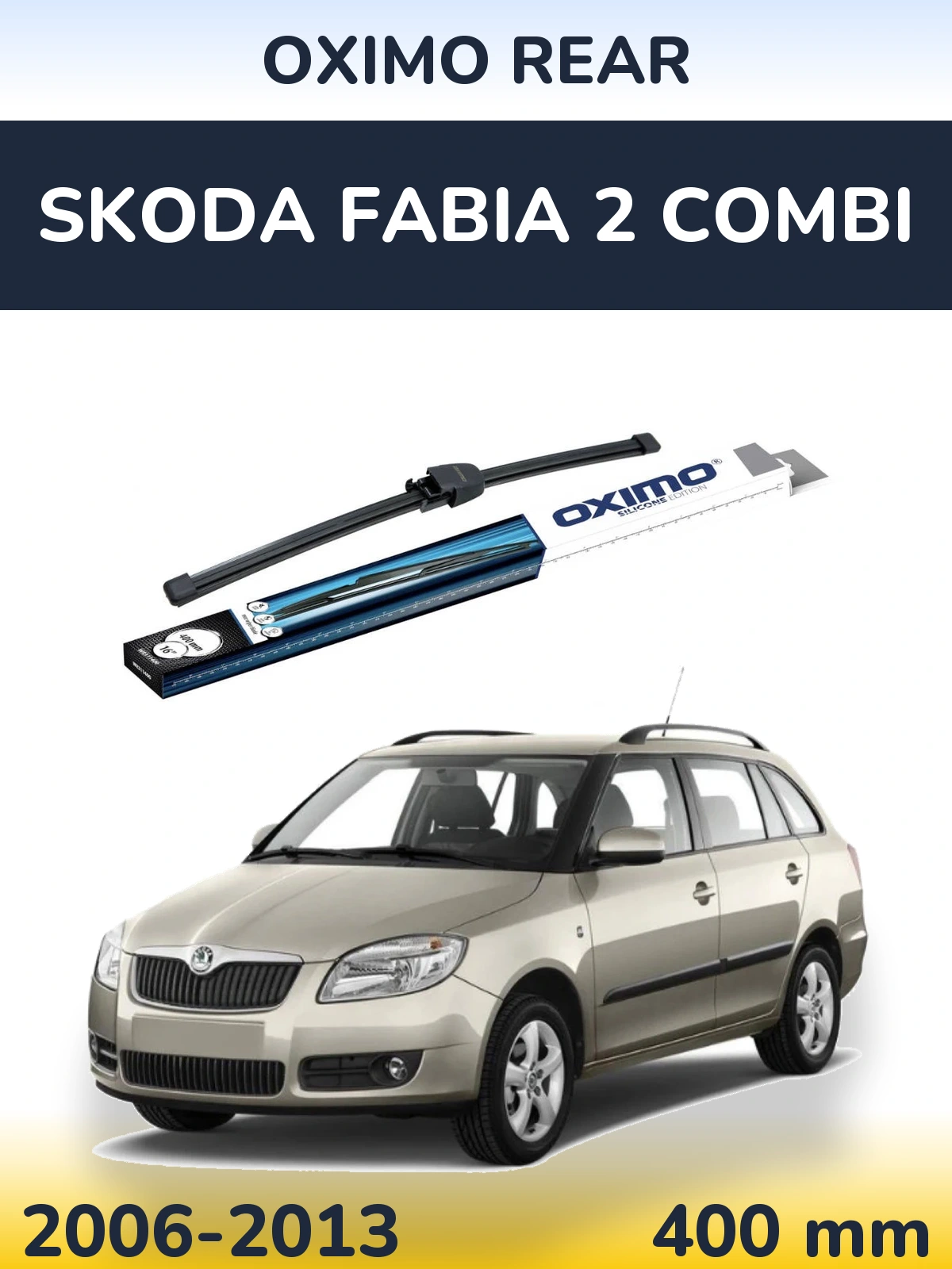 Ștergătoare Oximo Rear pentru Skoda Fabia 2 Combi