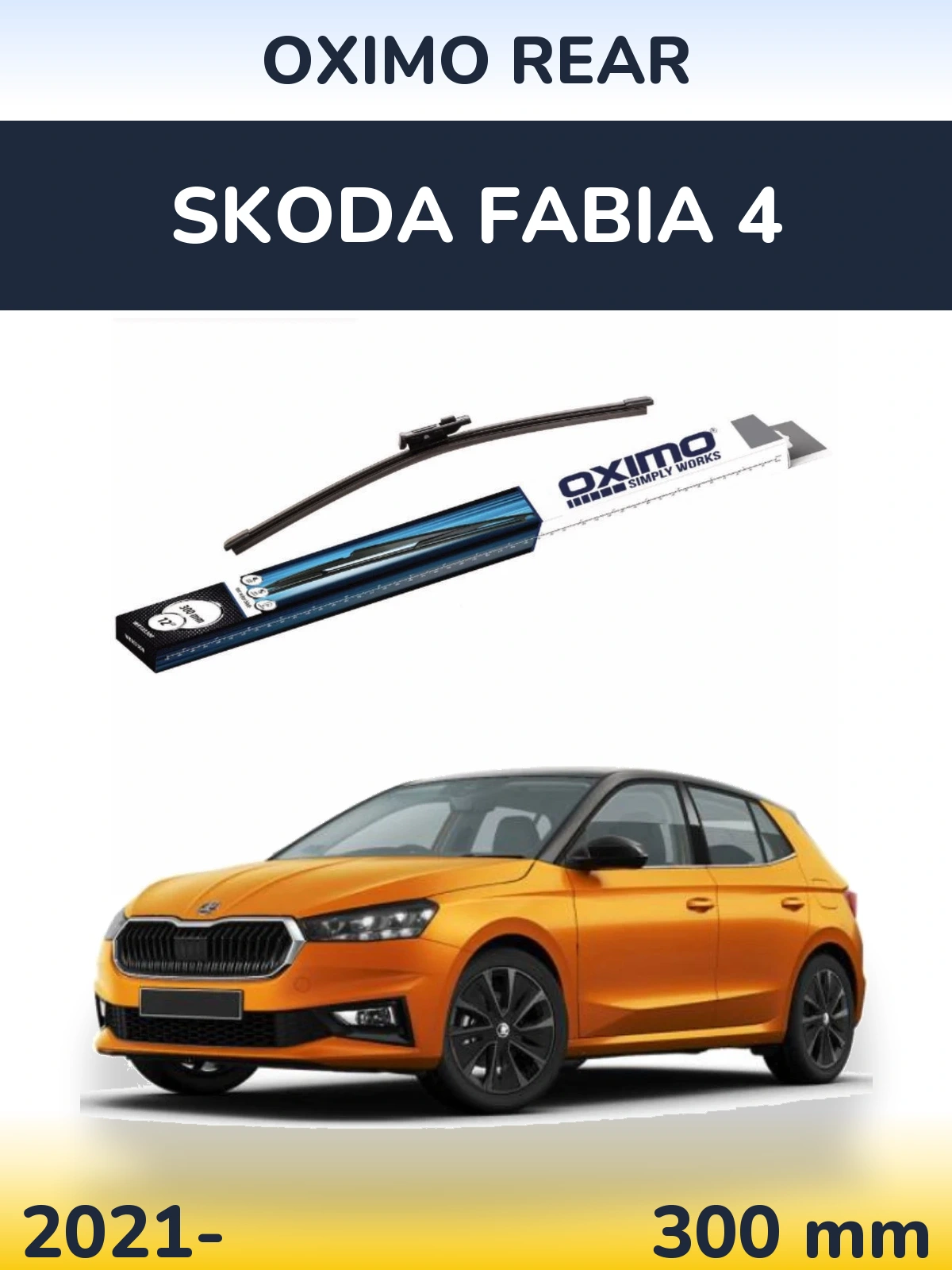 Ștergătoare Oximo Rear pentru Skoda Fabia 4