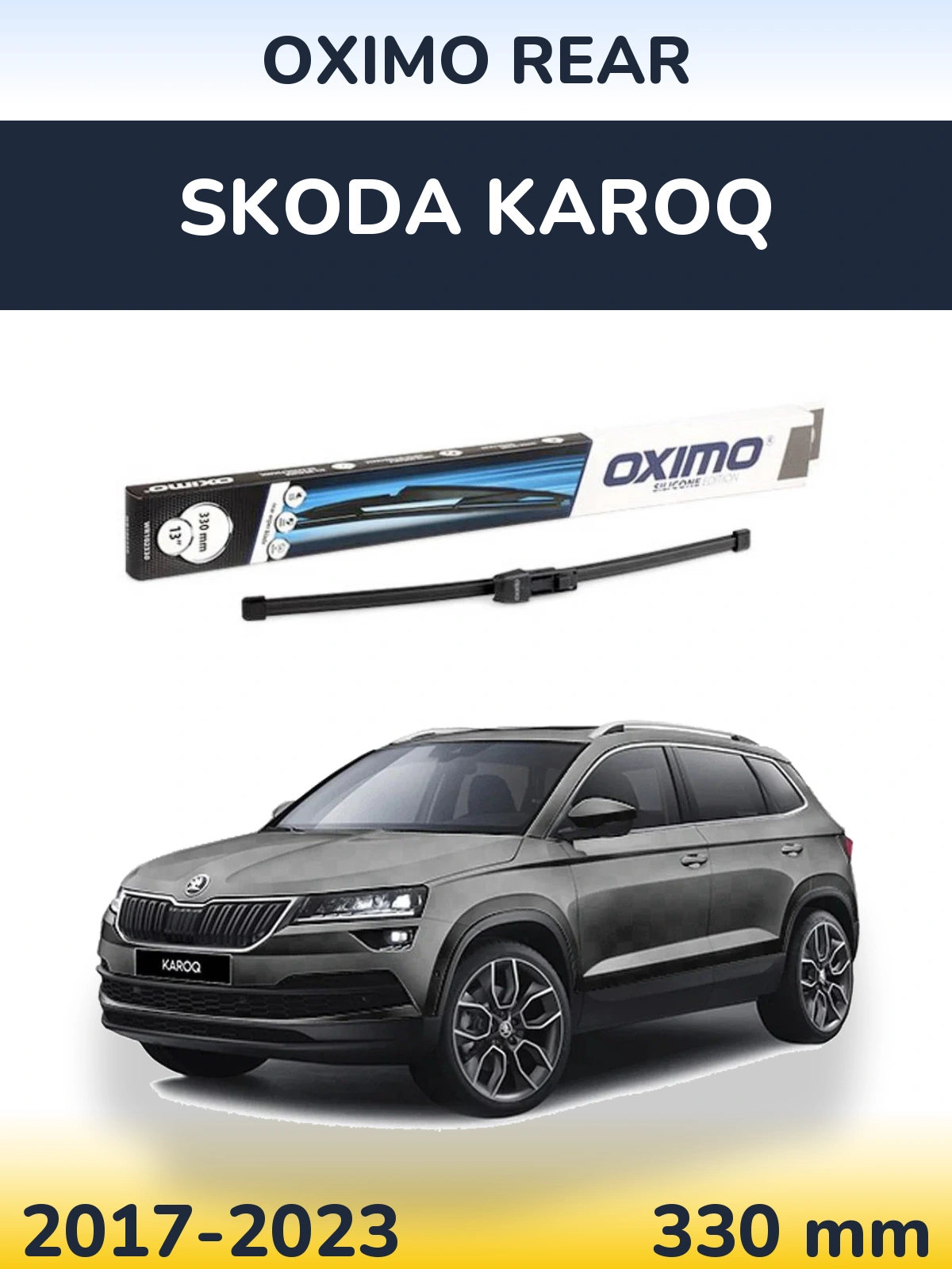 Ștergătoare Oximo Rear pentru Skoda Karoq