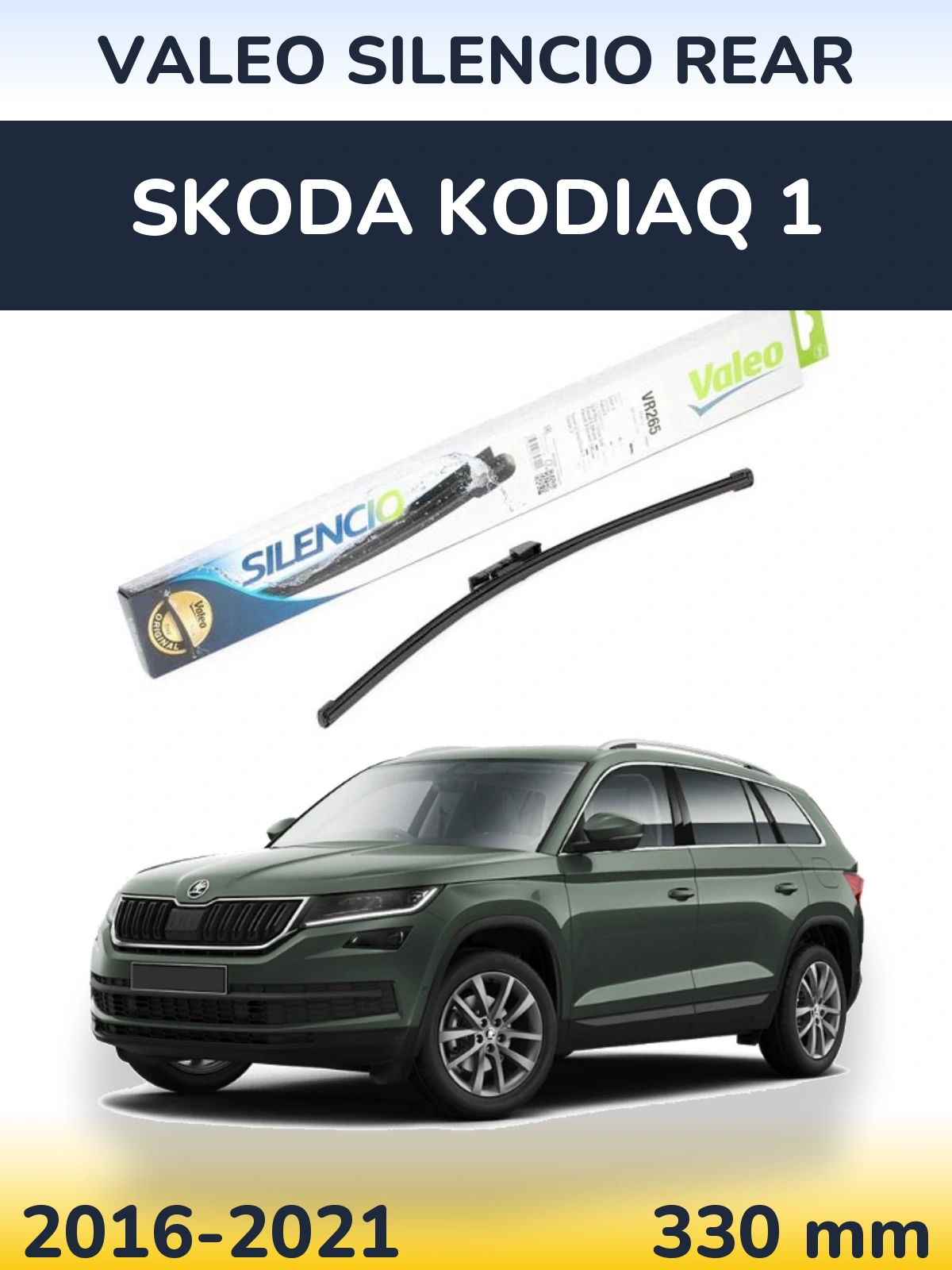 Ștergătoare Valeo Silencio Rear pentru Skoda Kodiaq 1