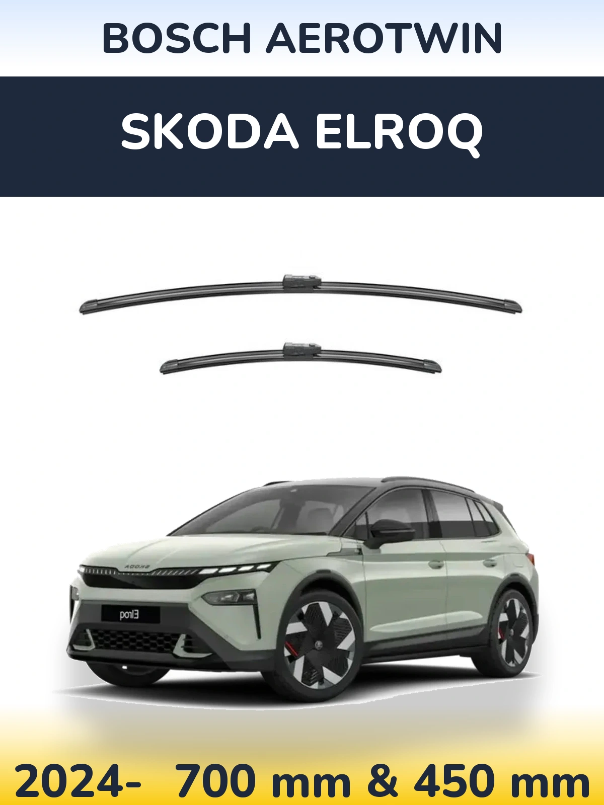 Ștergătoare BOSCH AeroTwin pentru Skoda Elroq