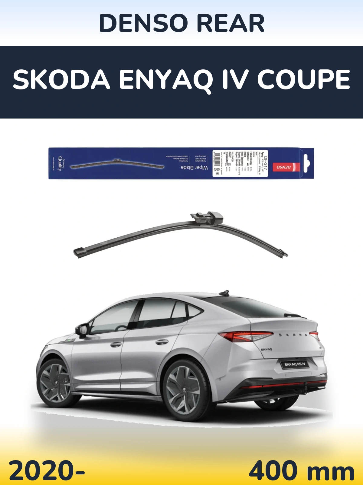 Ștergătoare Denso Rear pentru Skoda Enyaq iV Coupe