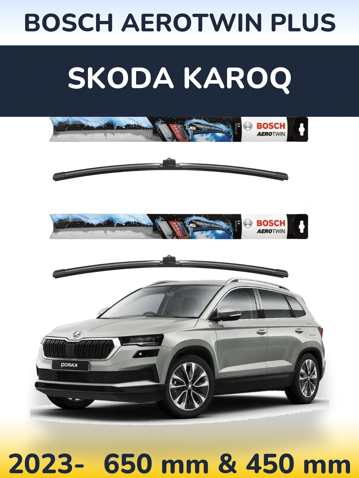 Ștergătoare BOSCH AeroTwin Plus pentru Skoda Karoq