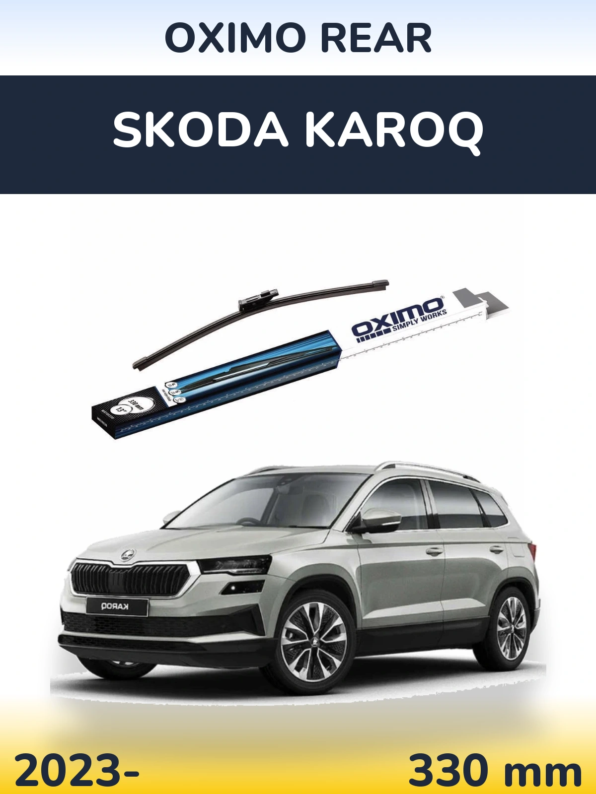 Ștergătoare Oximo Rear pentru Skoda Karoq