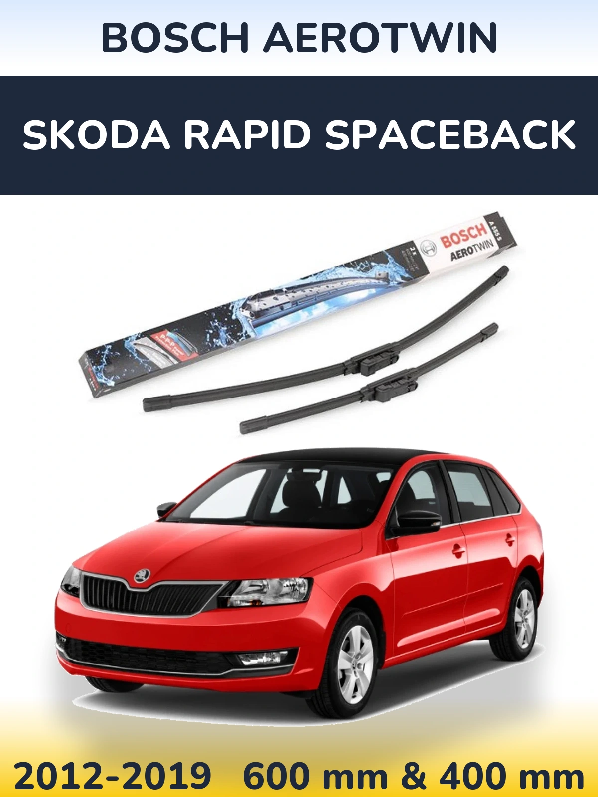 Ștergătoare BOSCH AeroTwin pentru Skoda Rapid Spaceback