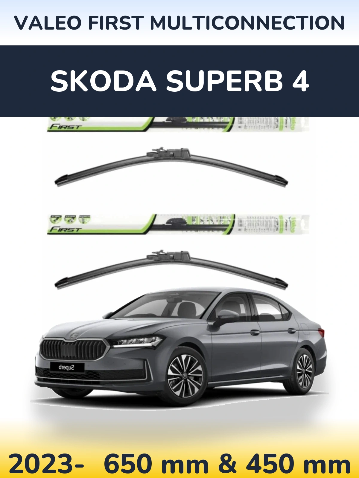 Комплект передних дворников Valeo First MultiConnection 650 & 450 мм для Skoda Superb 4 2023-2026