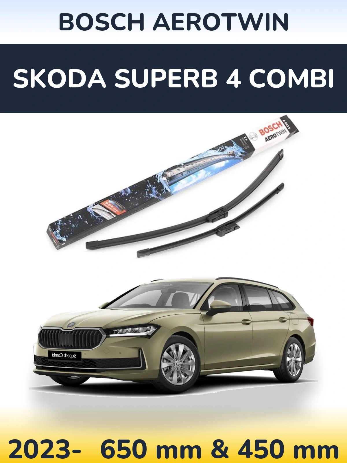 Ștergătoare BOSCH AeroTwin pentru Skoda Superb 4 Combi