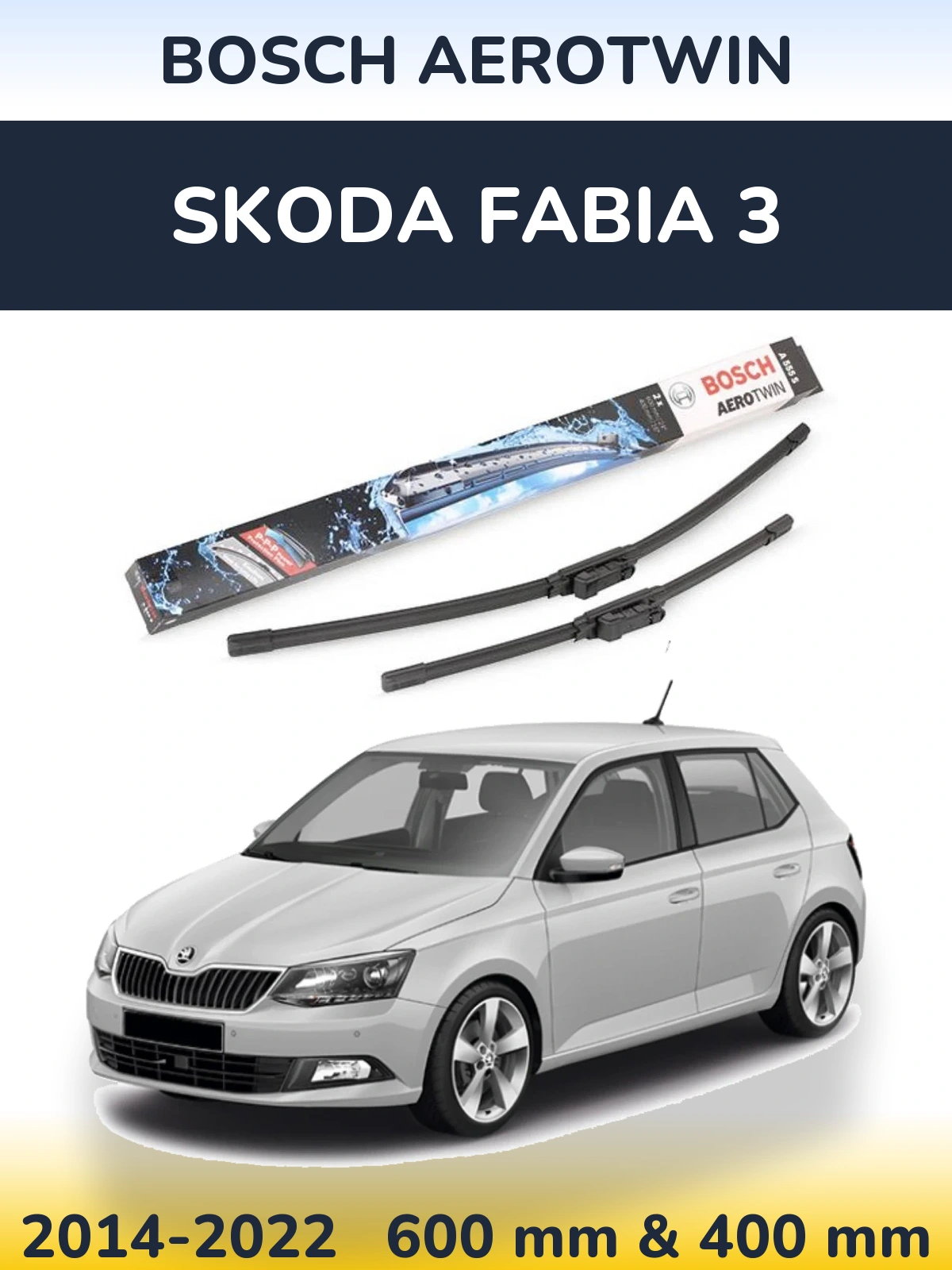 Ștergătoare BOSCH AeroTwin pentru Skoda Fabia 3