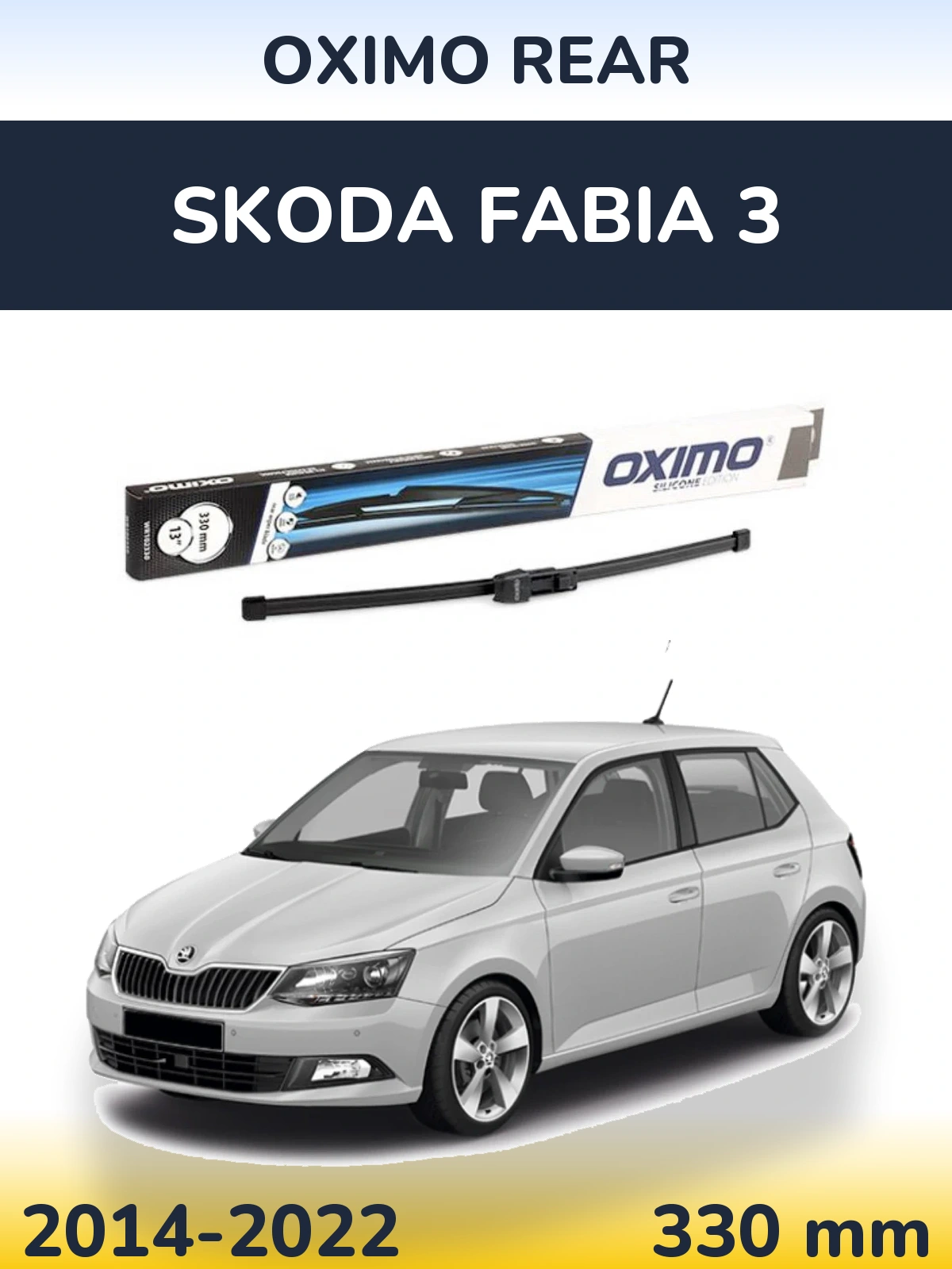 Ștergătoare Oximo Rear pentru Skoda Fabia 3