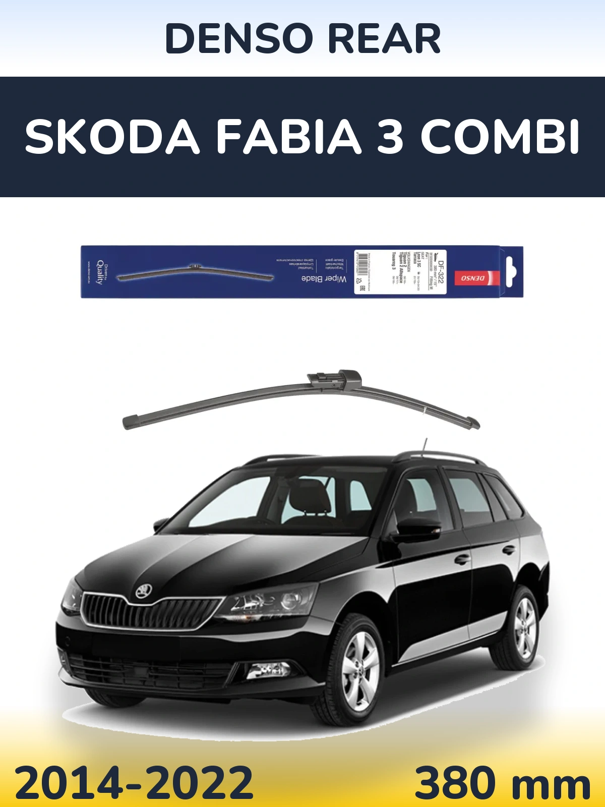 Ștergătoare Denso Rear pentru Skoda Fabia 3 Combi