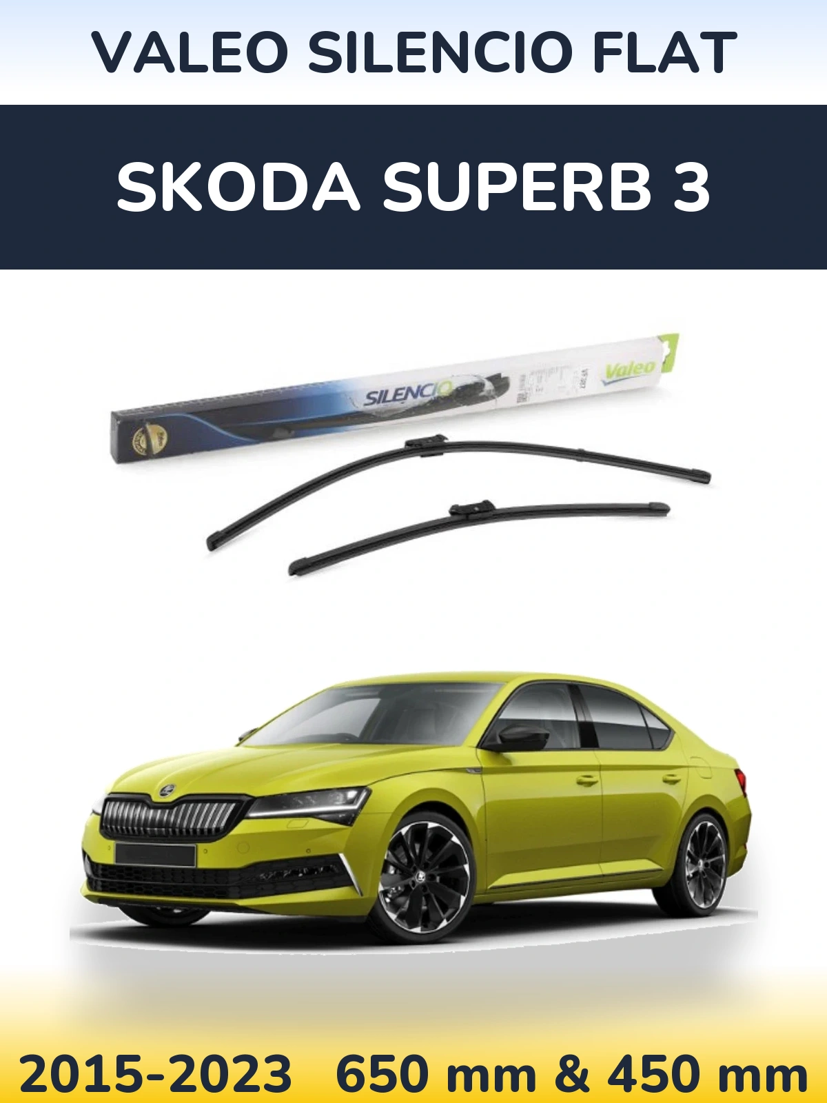 Ștergătoare Valeo Silencio Flat pentru Skoda Superb 3