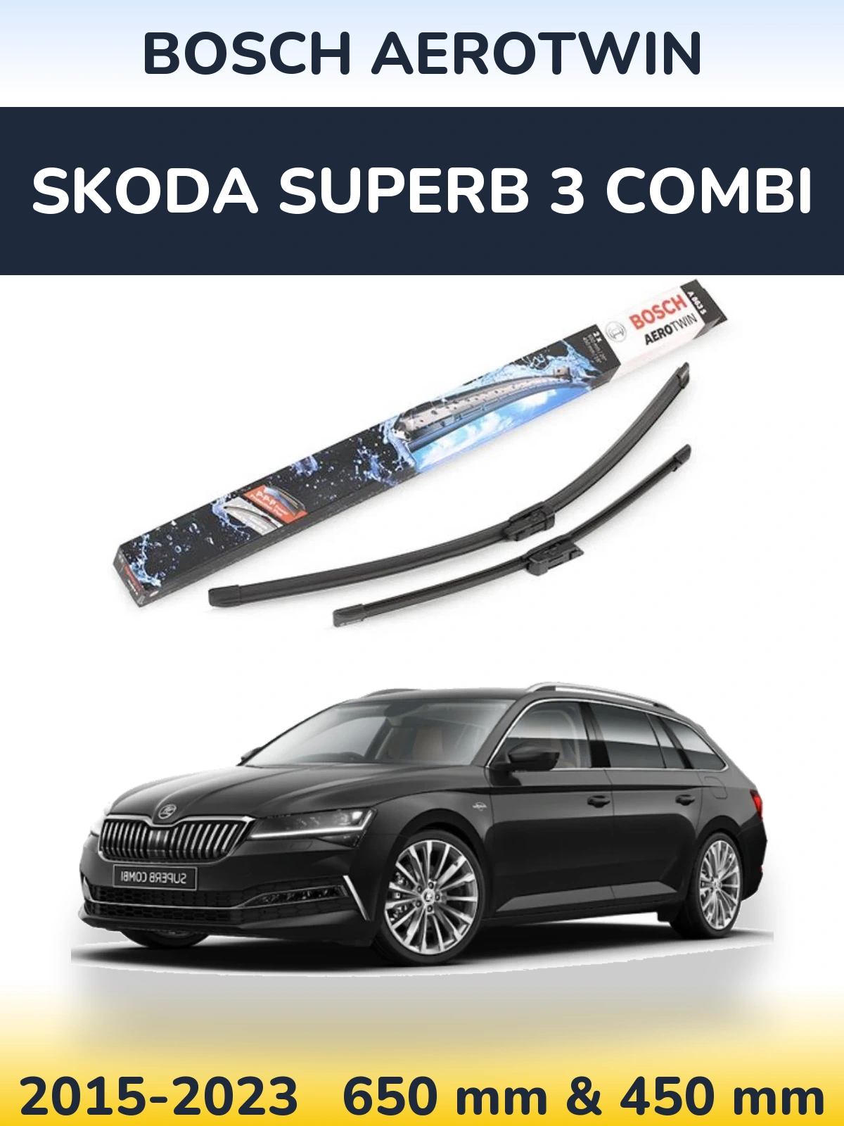 Ștergătoare BOSCH AeroTwin pentru Skoda Superb 3 Combi