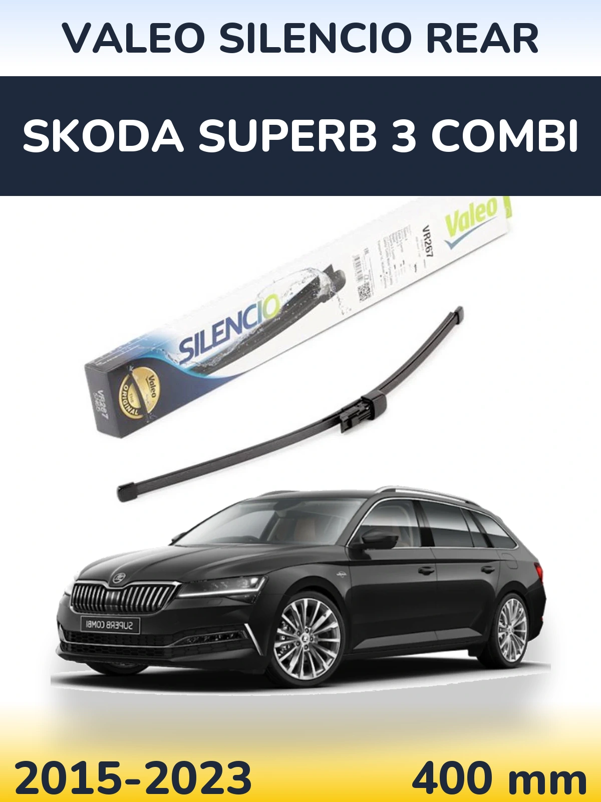 Ștergătoare Valeo Silencio Rear pentru Skoda Superb 3 Combi