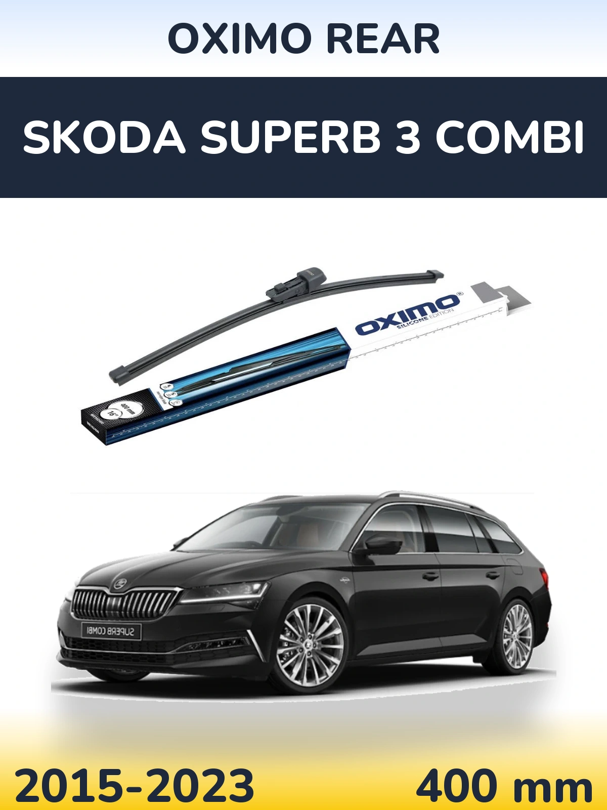 Ștergătoare Oximo Rear pentru Skoda Superb 3 Combi