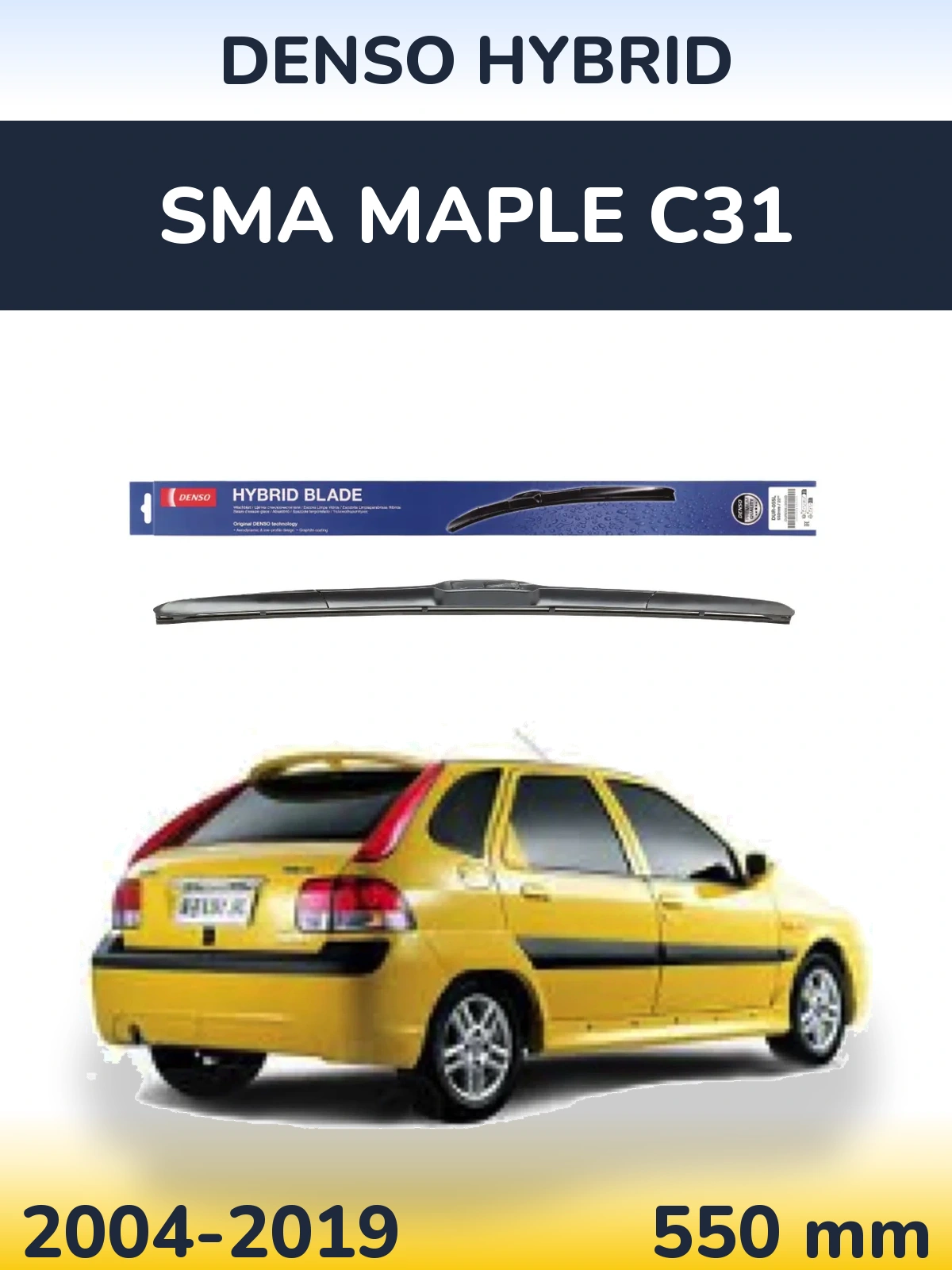 Ștergătoare Denso Hybrid pentru SMA Maple C31