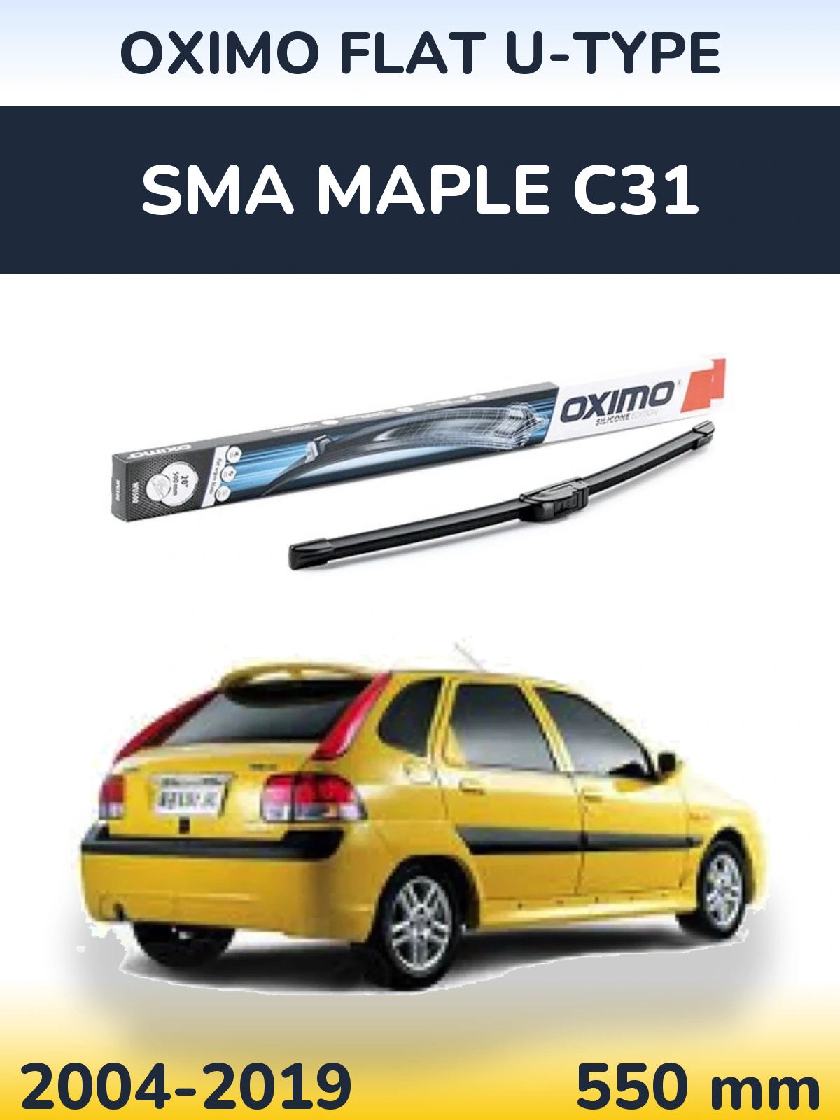 Ștergătoare Oximo Flat U-type pentru SMA Maple C31