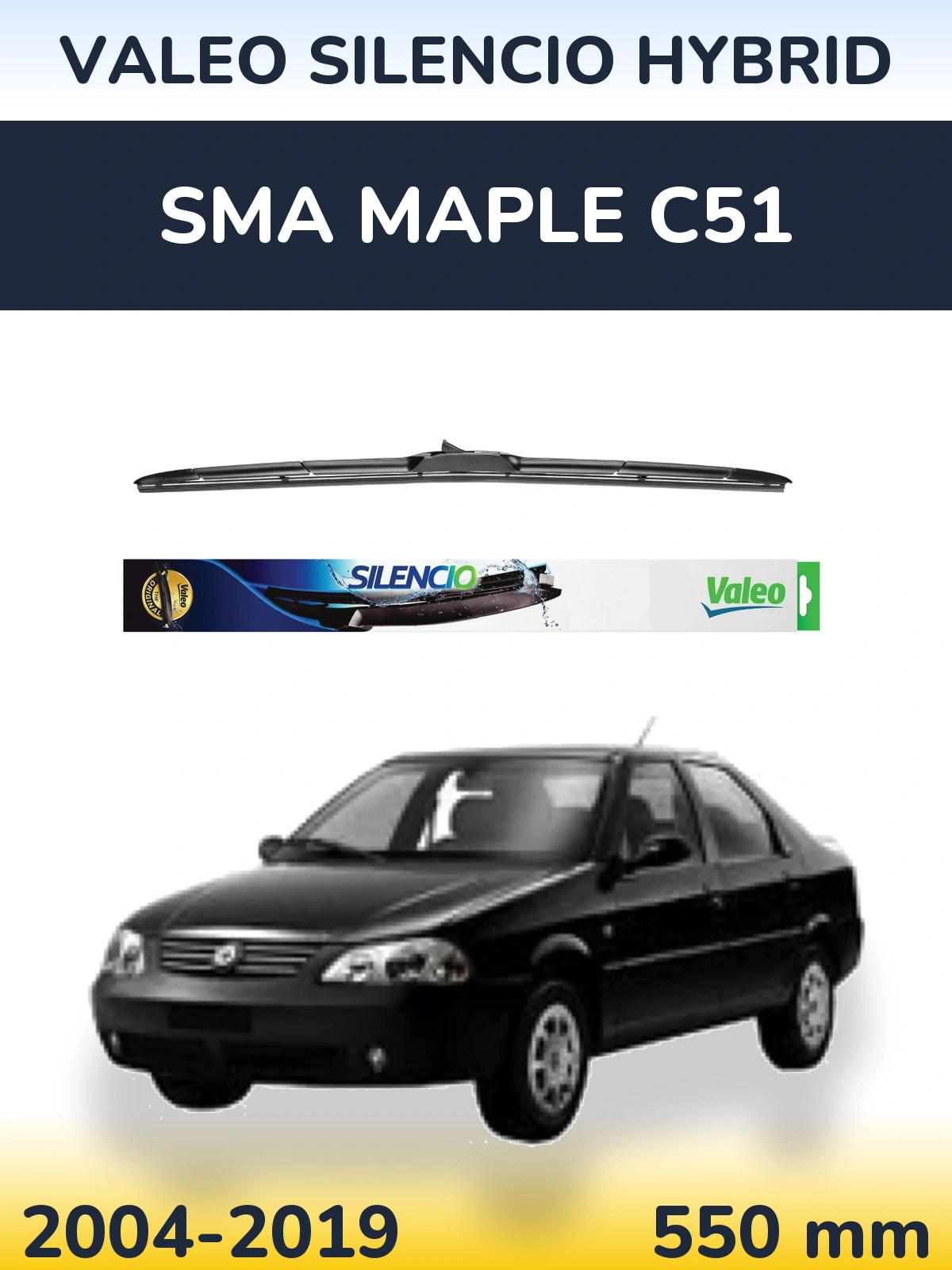 Ștergătoare Valeo Silencio Hybrid pentru SMA Maple C51
