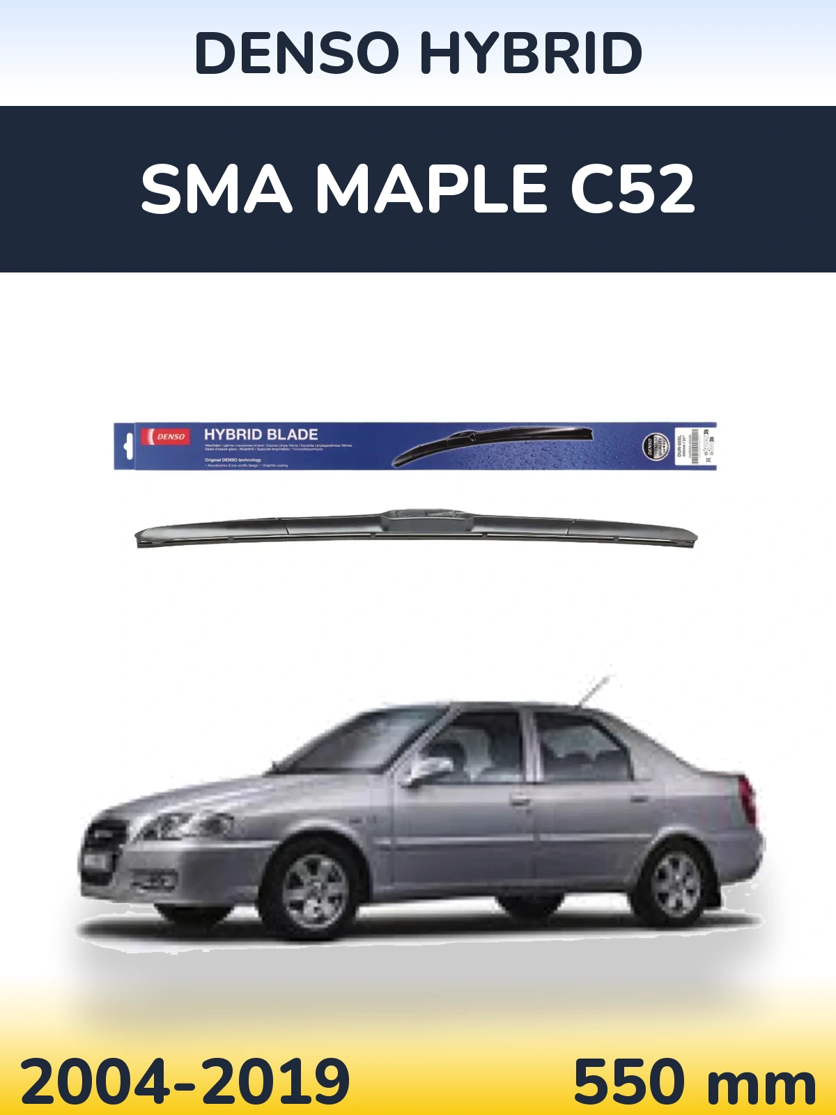 Ștergătoare Denso Hybrid pentru SMA Maple C52